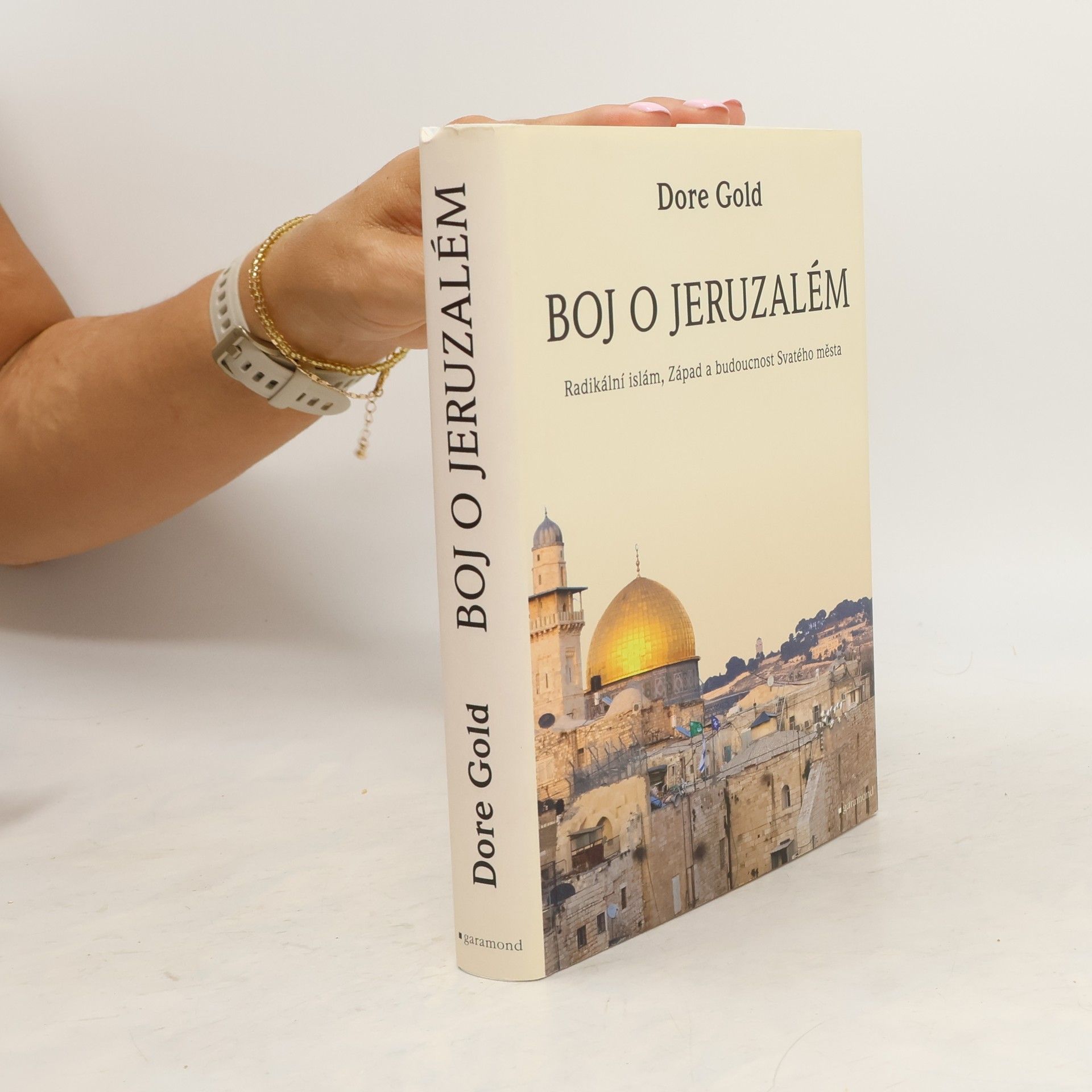 Dore Gold Boj o Jeruzalém