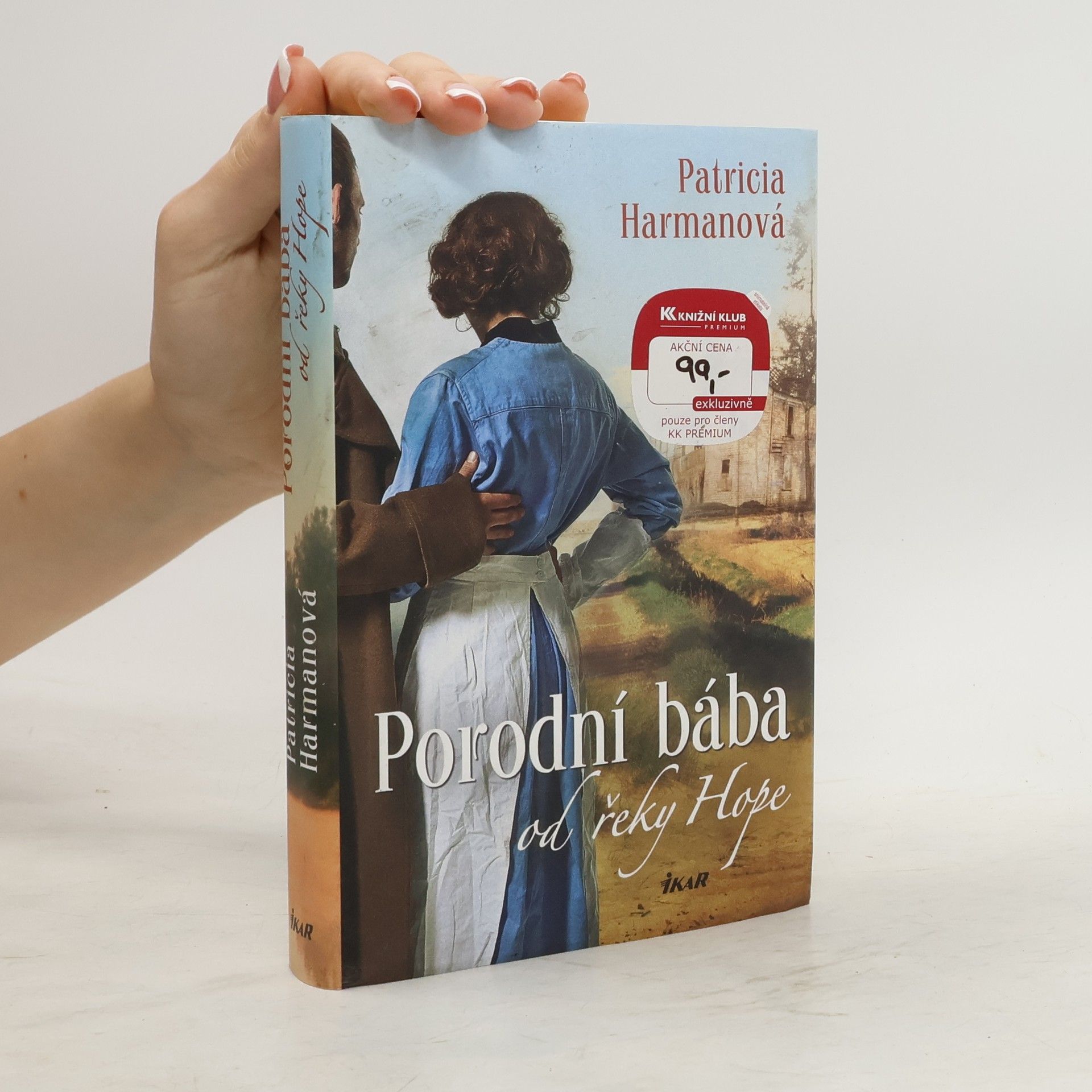 Patricia Harman Porodní bába od řeky Hope