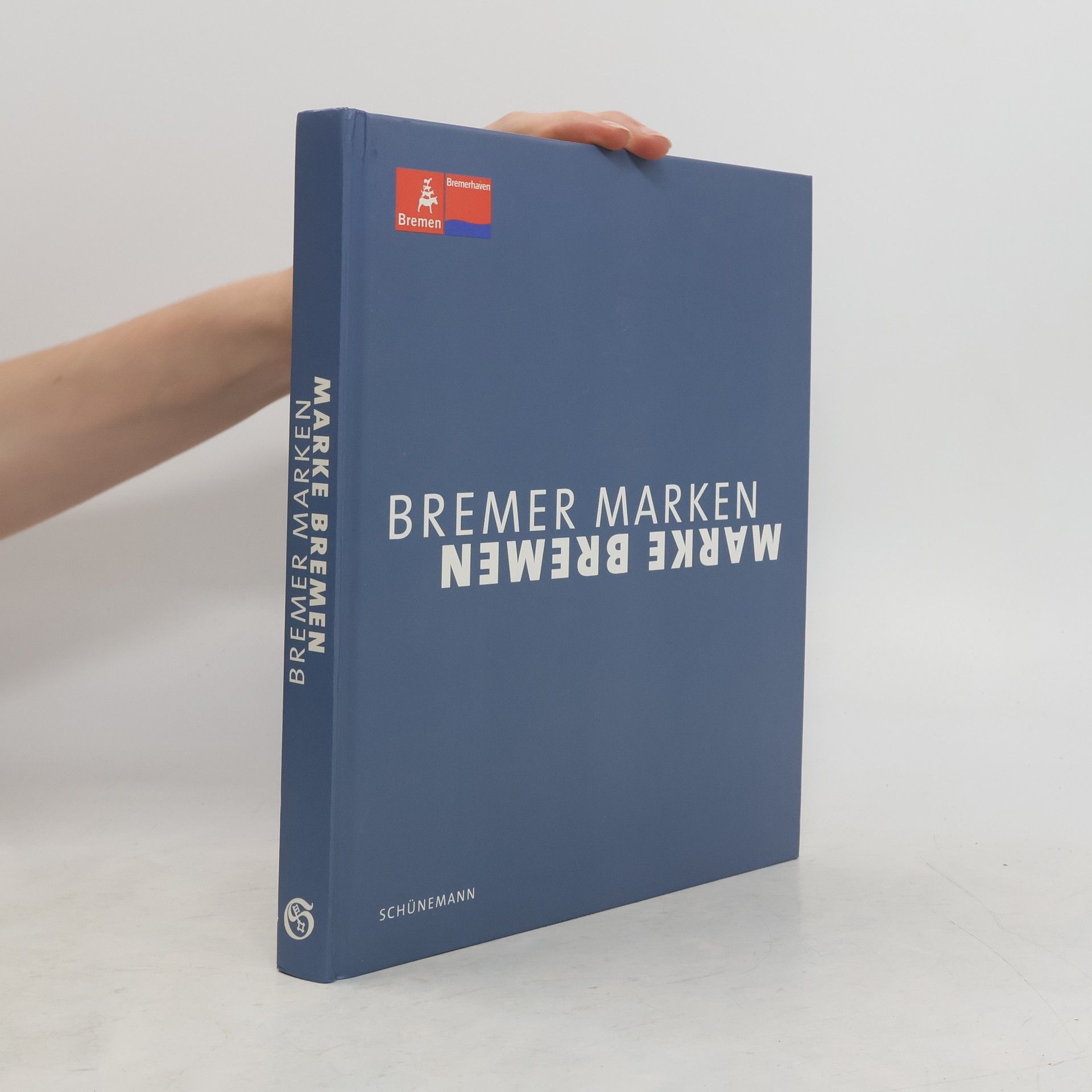 Christine Backhaus-Lautenschläger Bremer Marken – Marke Bremen