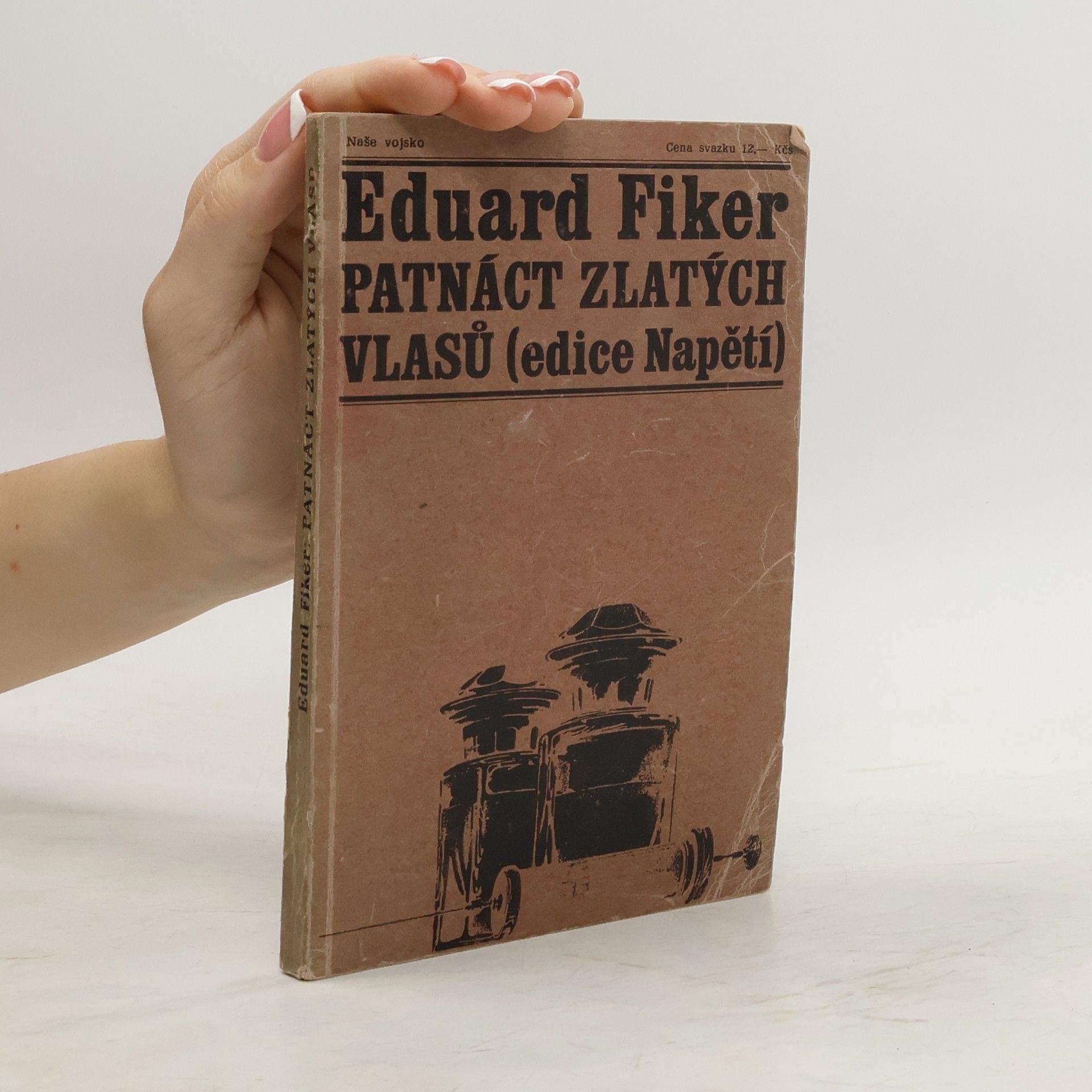 Eduard Fiker Patnáct zlatých vlasů