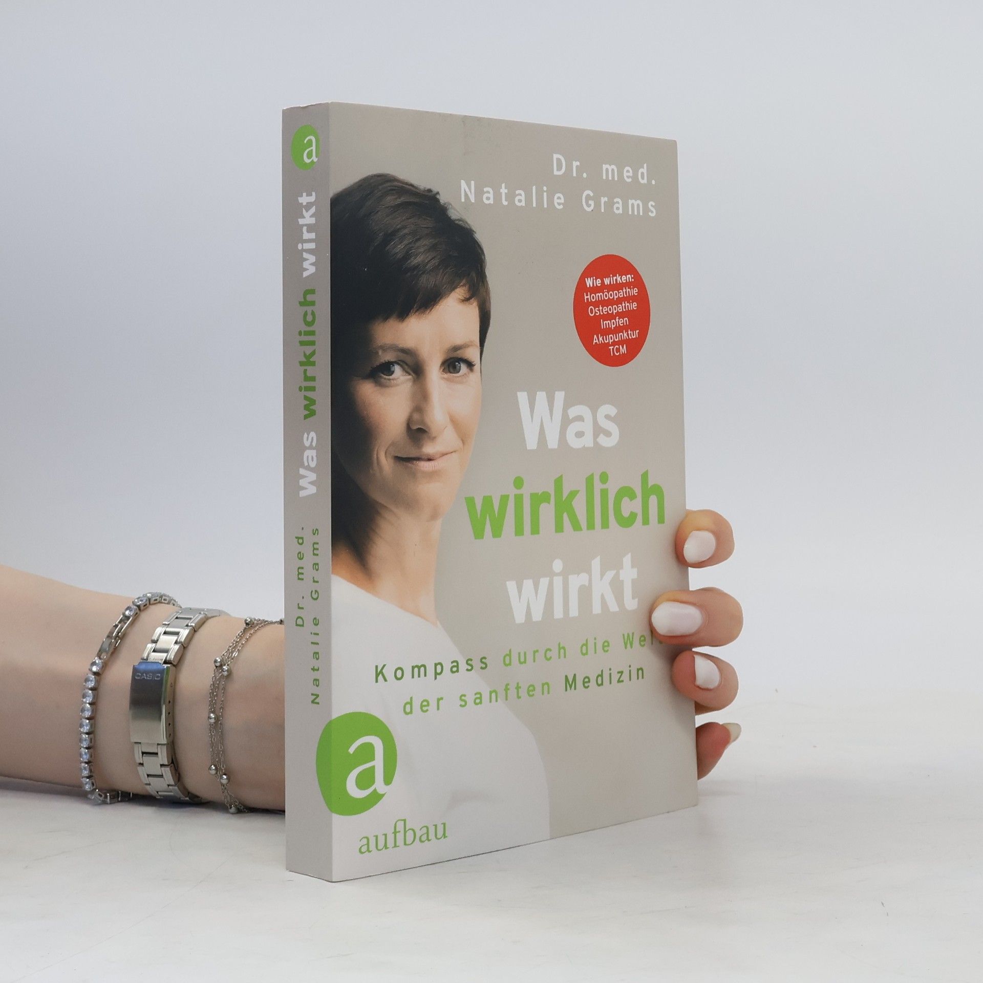 Natalie Grams Was wirklich wirkt