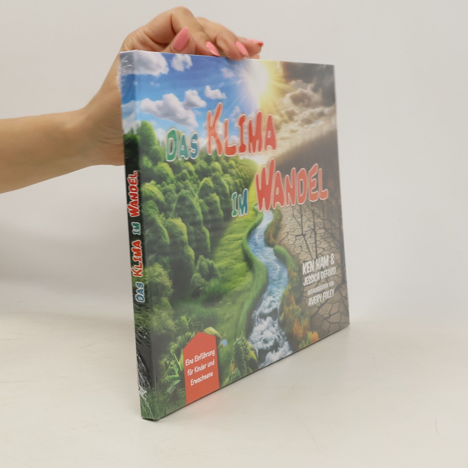 Ken Ham Das Klima im Wandel