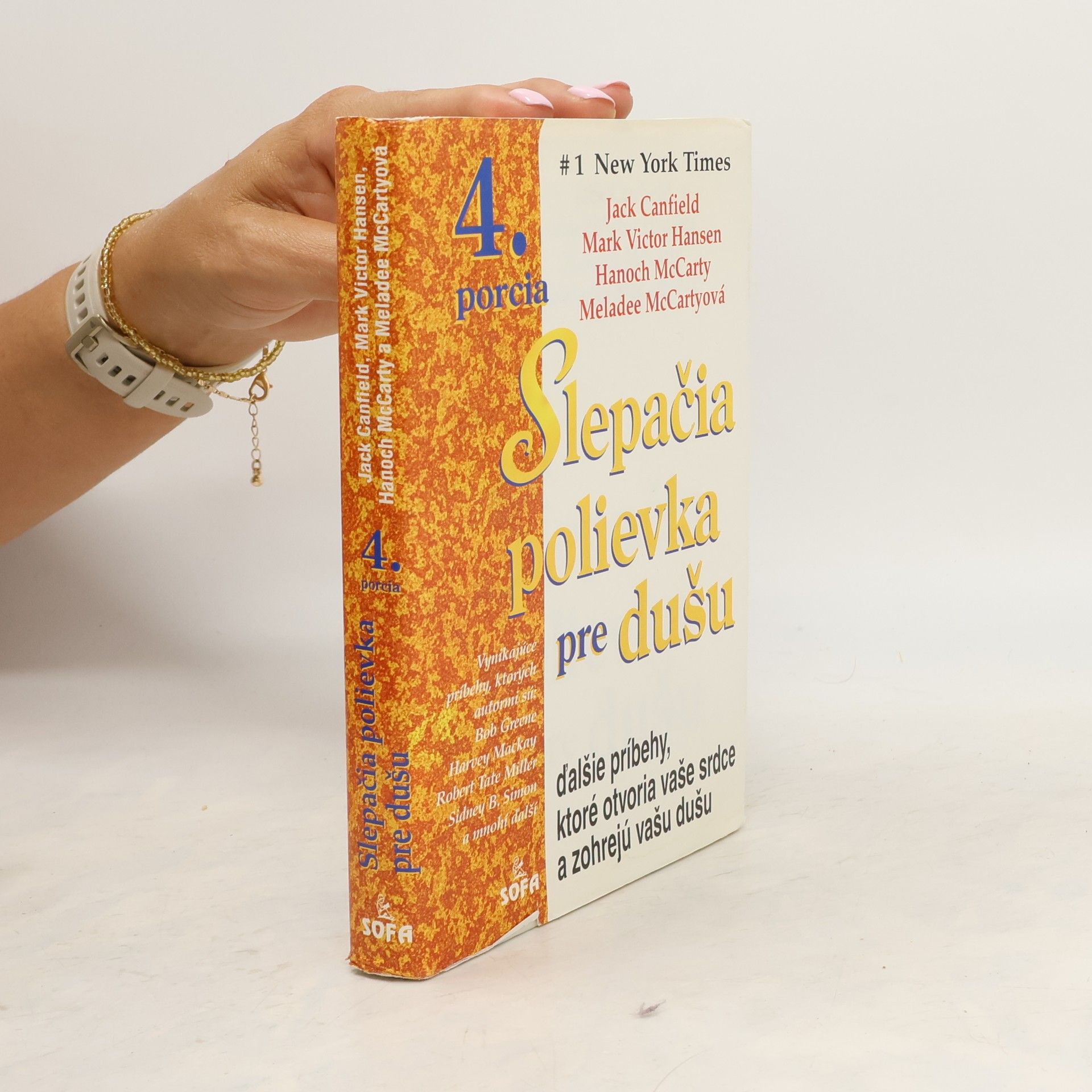 Jack Canfield Slepačia polievka pre dušu. 4. porcia