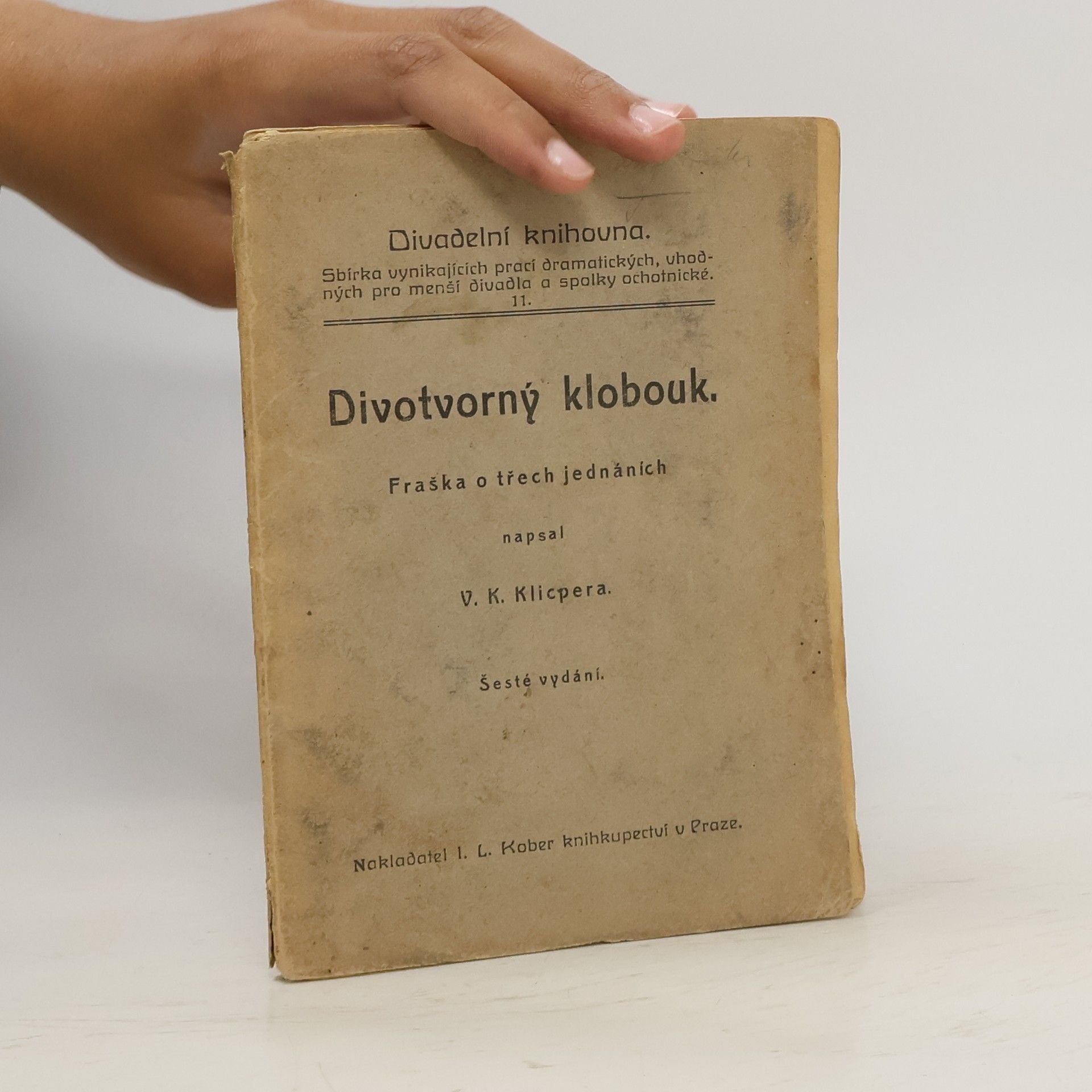 Václav Kliment Klicpera Divotvorný klobouk