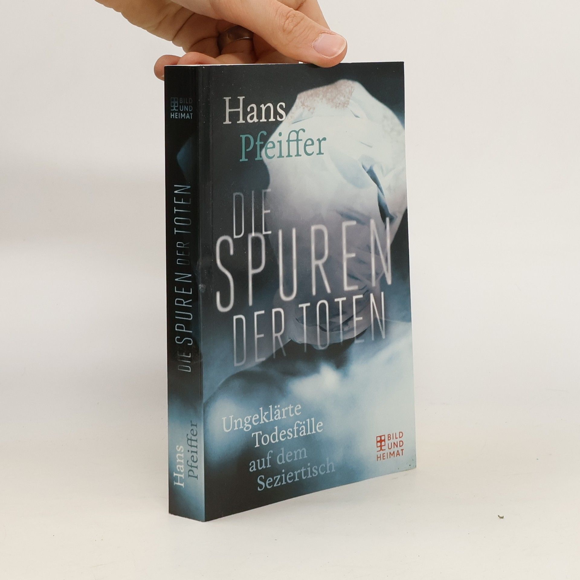Hans Pfeiffer Die Spuren der Toten