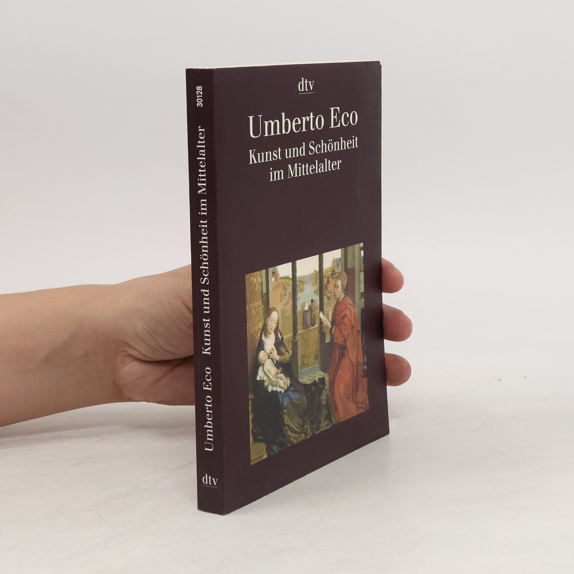 Umberto Eco Kunst und Schönheit im Mittelalter