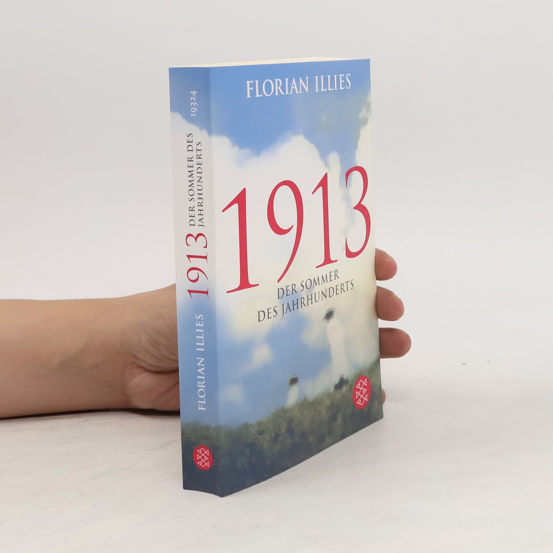 Florian Illies 1913 Der Sommer des Jahrhunderts