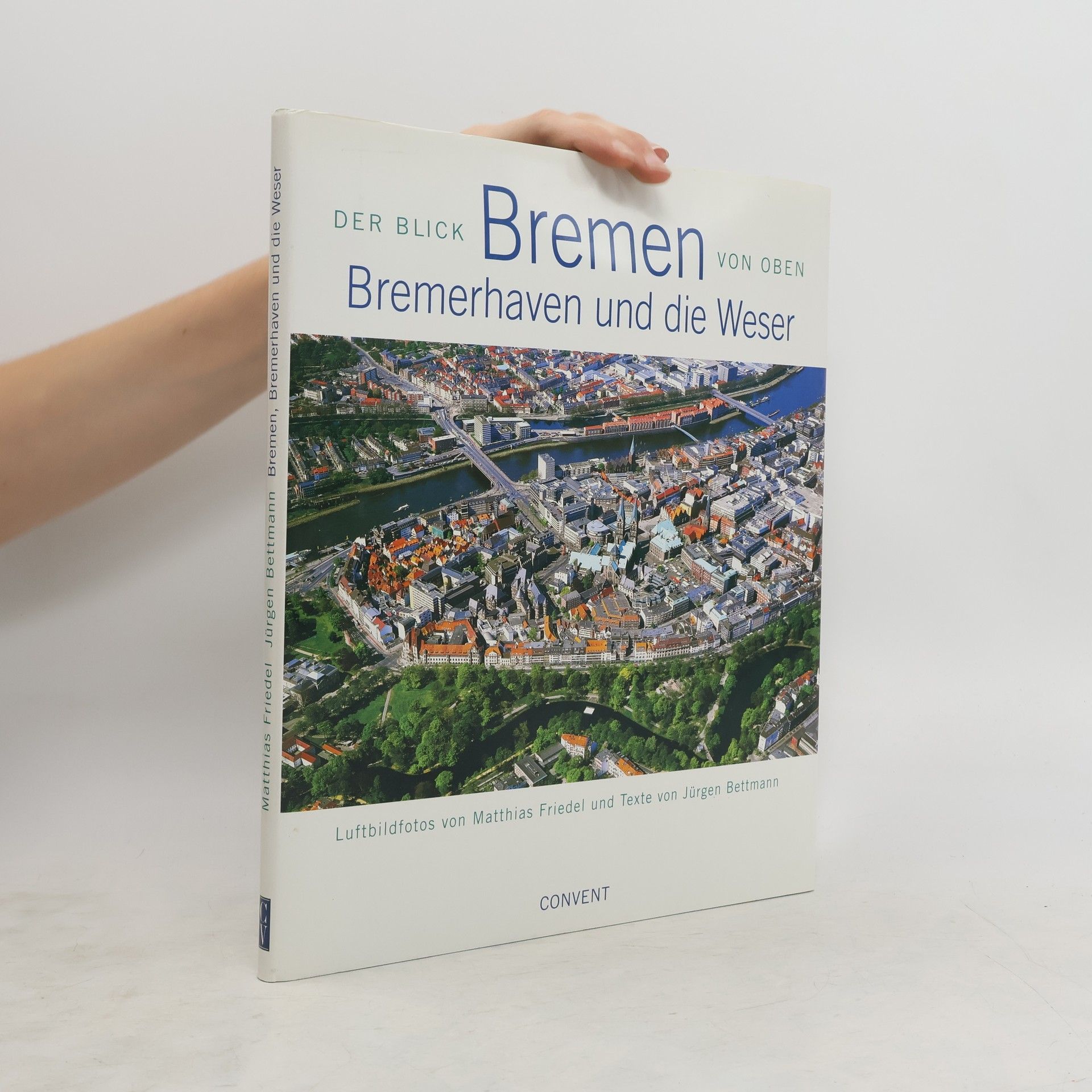 Matthias Friedel Bremen, Bremerhaven und die Weser