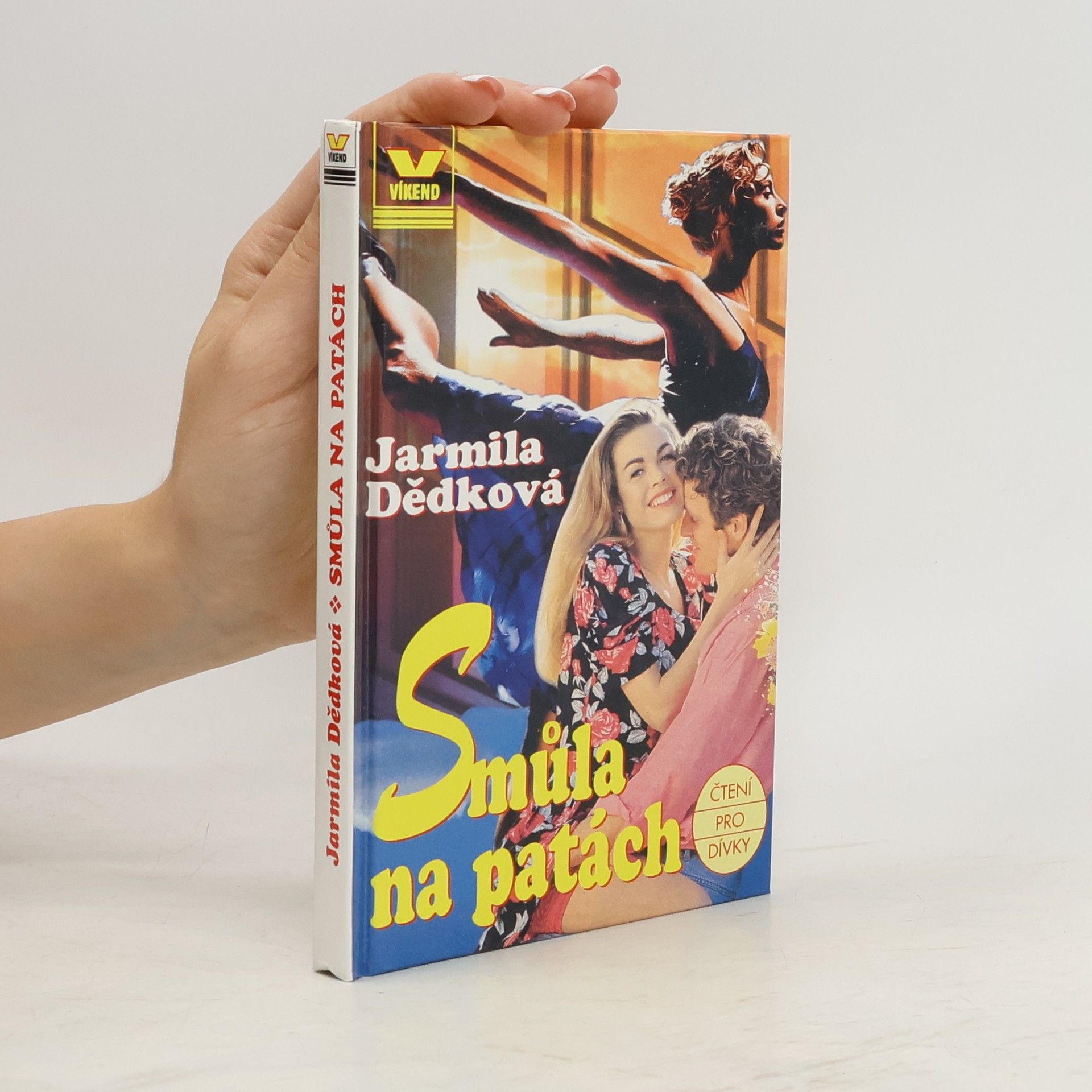 Jarmila Dědková Smůla na patách