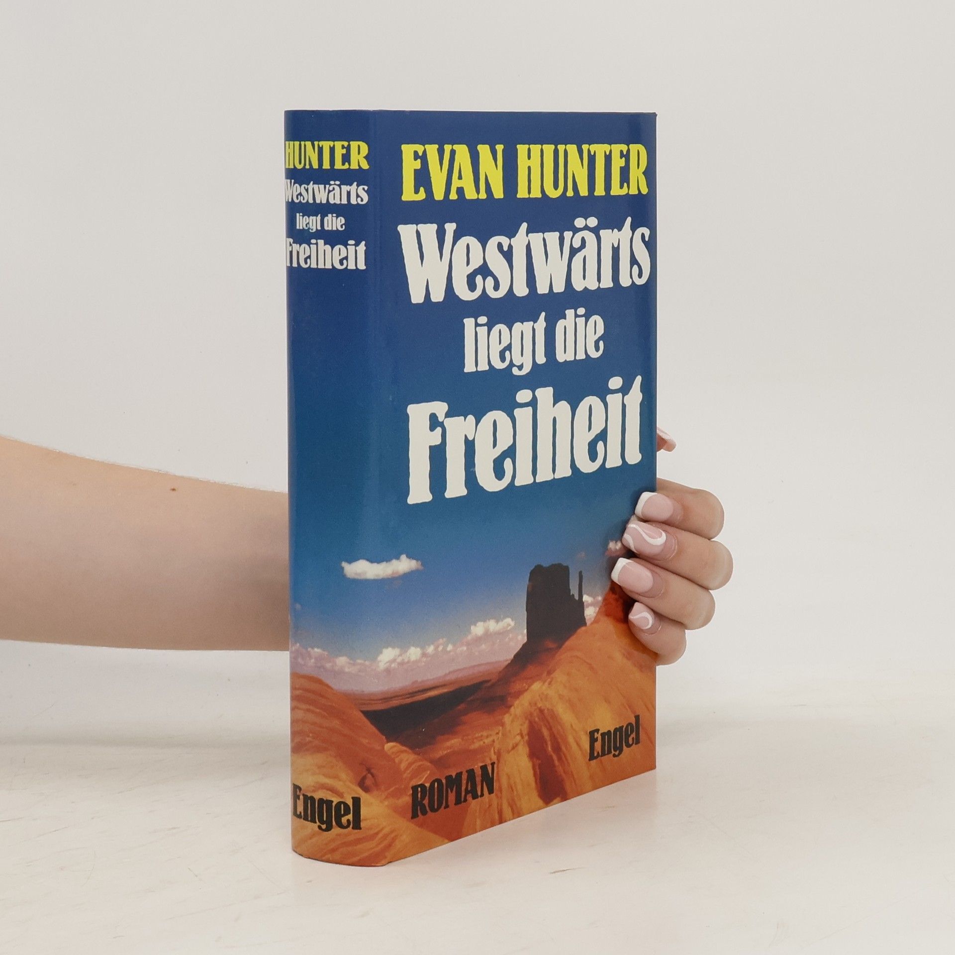 Ed McBain Westwärts liegt die Freiheit