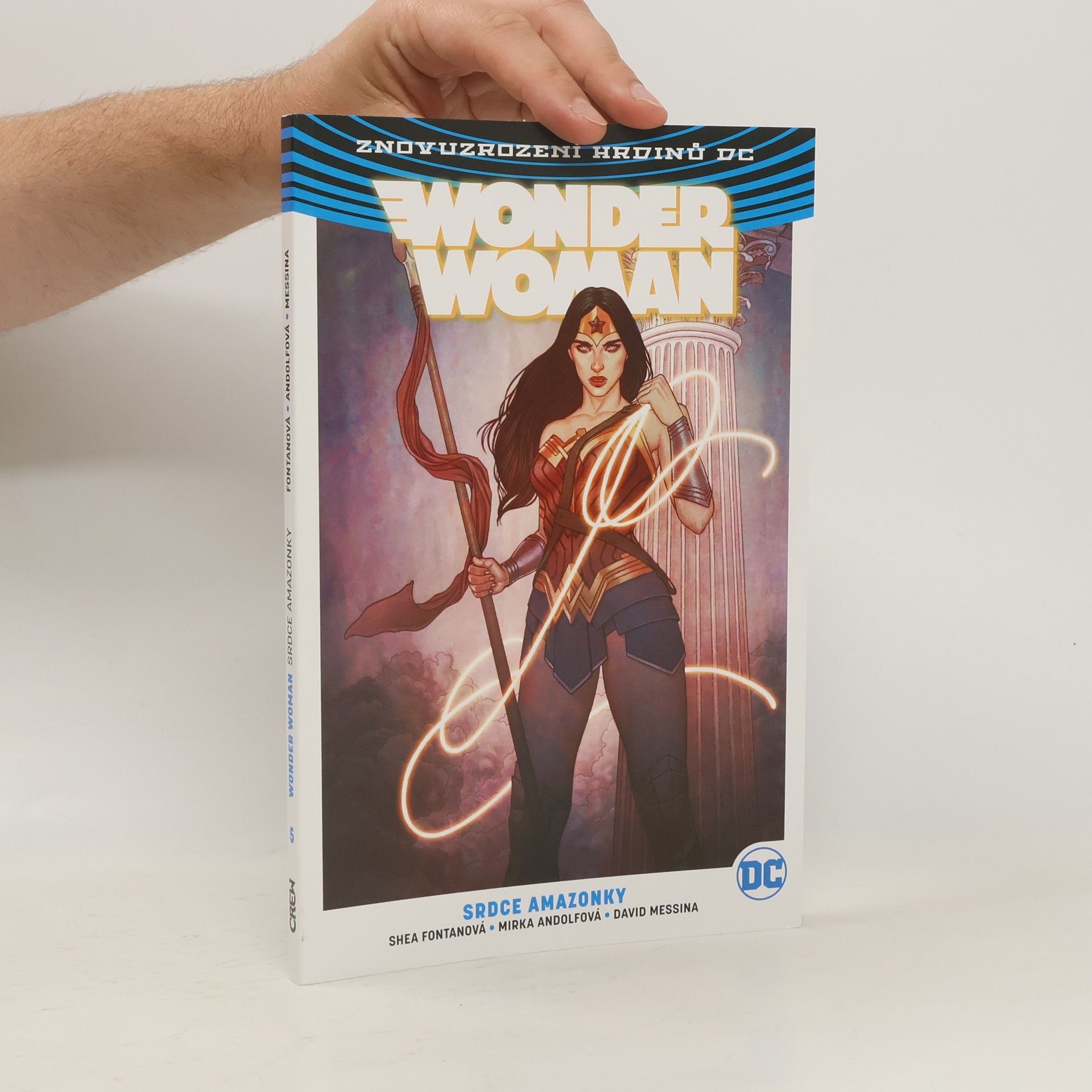 Shea Fontana Wonder Woman. Kniha pátá, Srdce Amazonky