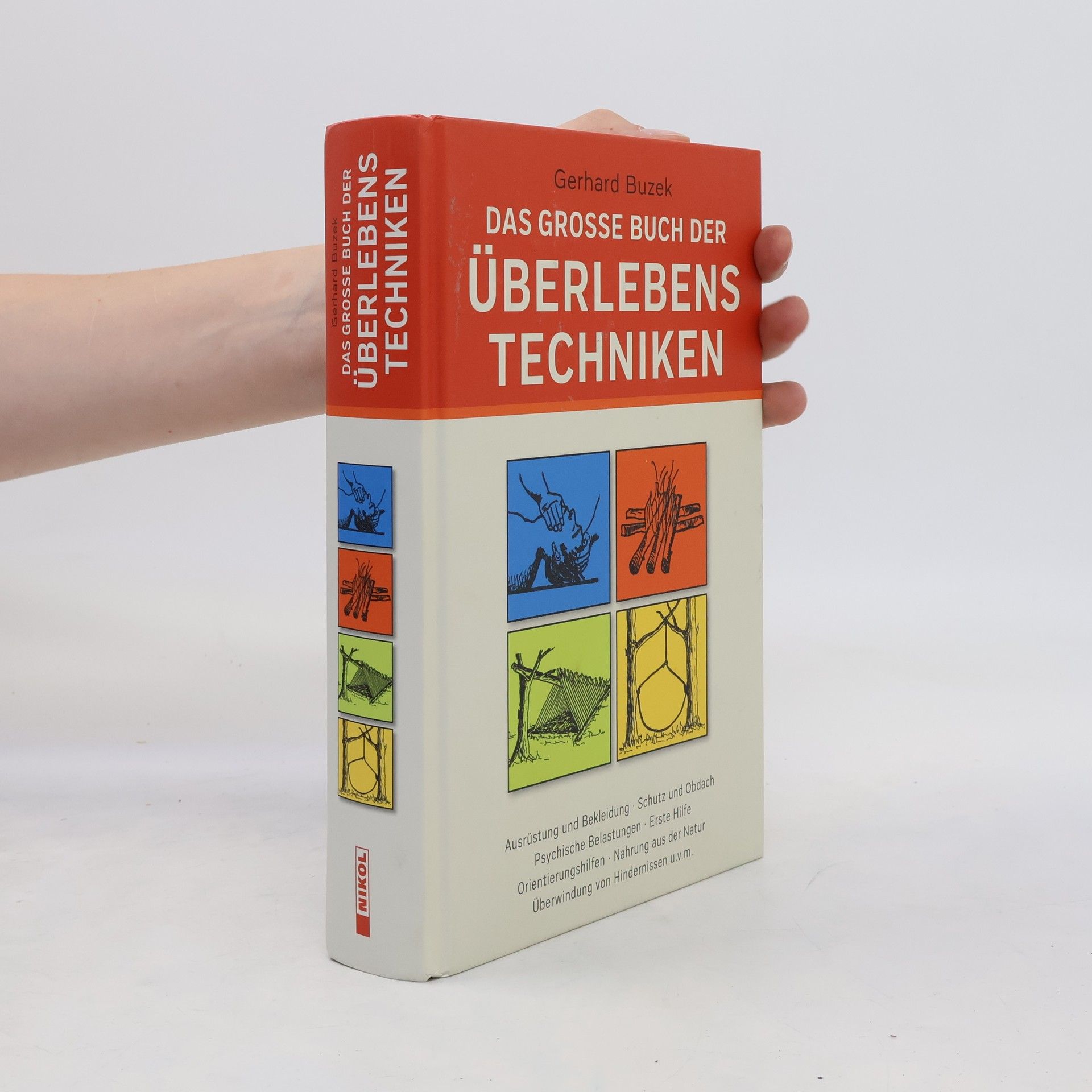 Gerhard Buzek Das große Buch der Überlebenstechniken