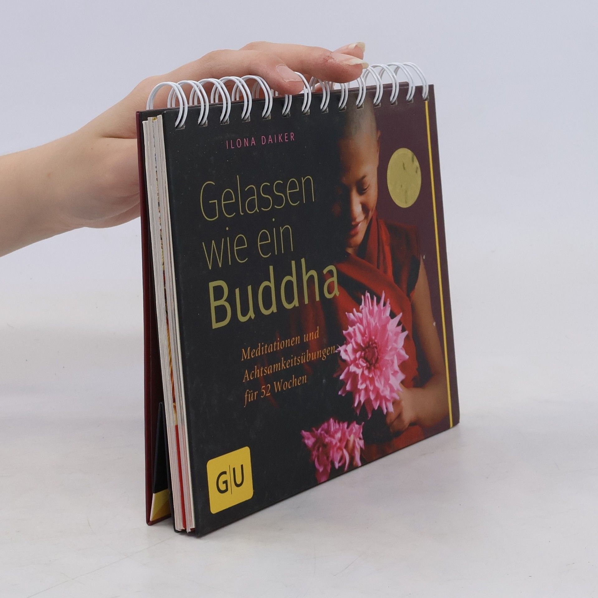 Ilona Daiker Gelassen wie ein Buddha