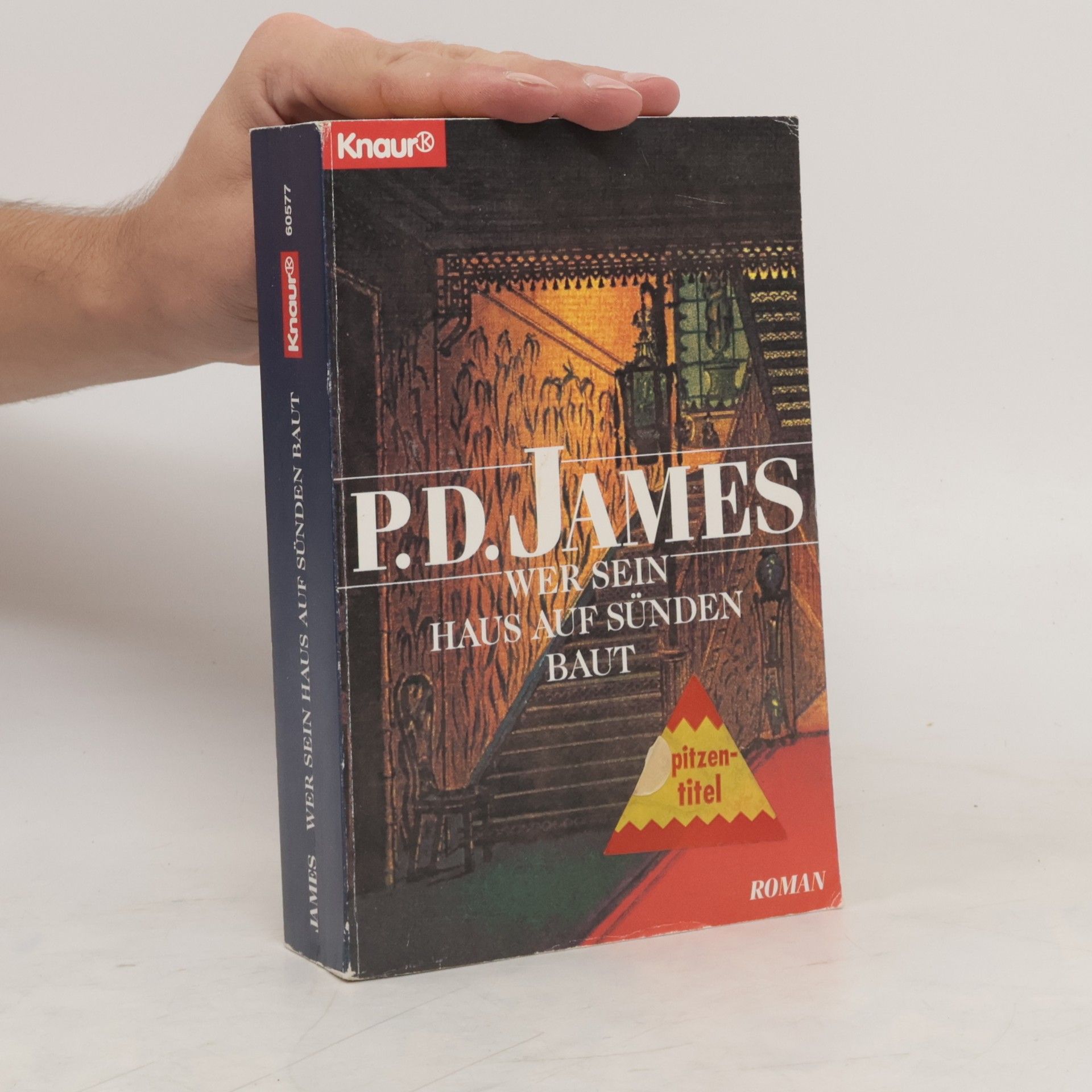 P. D. James Wer sein Haus auf Sünden baut