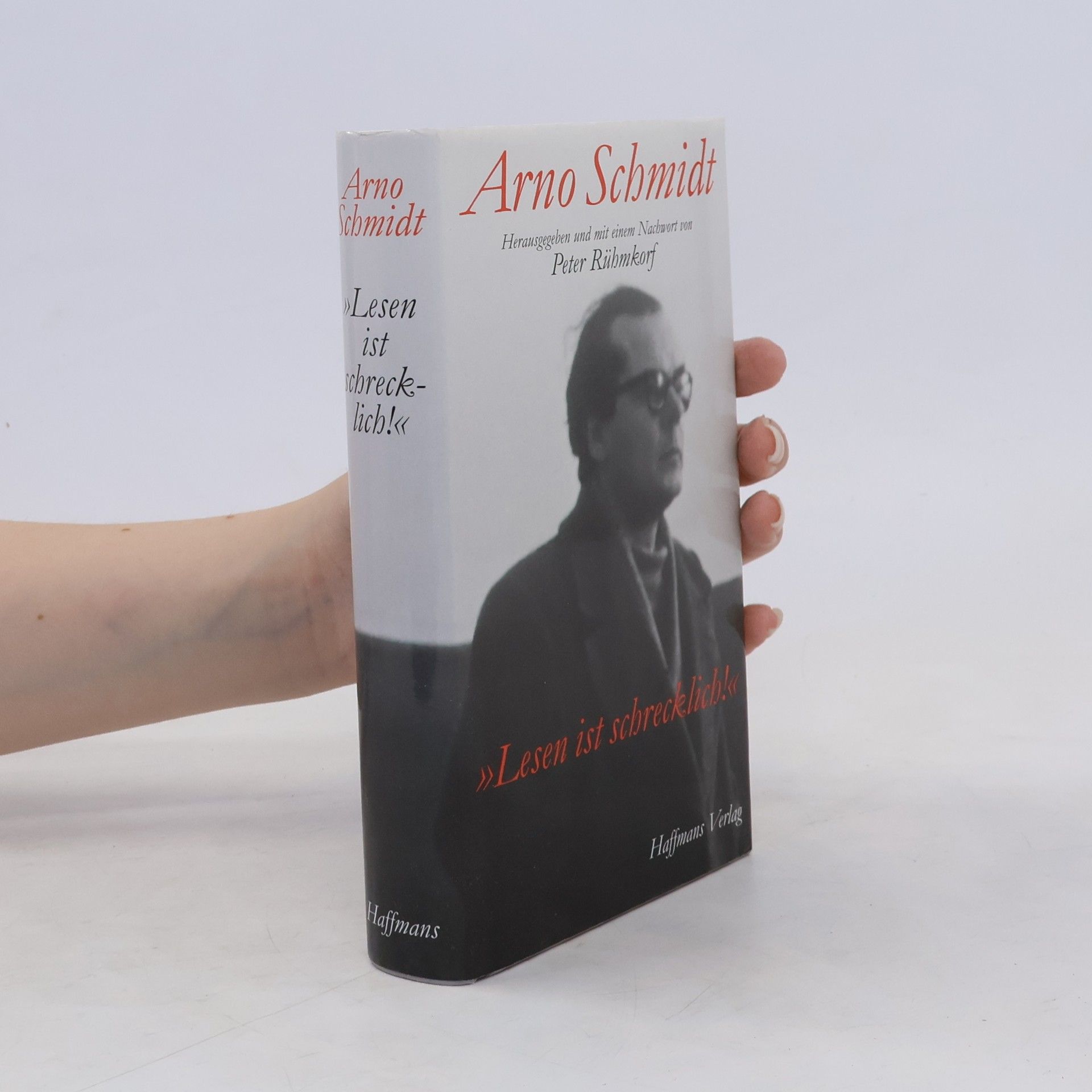 Arno Schmidt Lesen ist schrecklich!