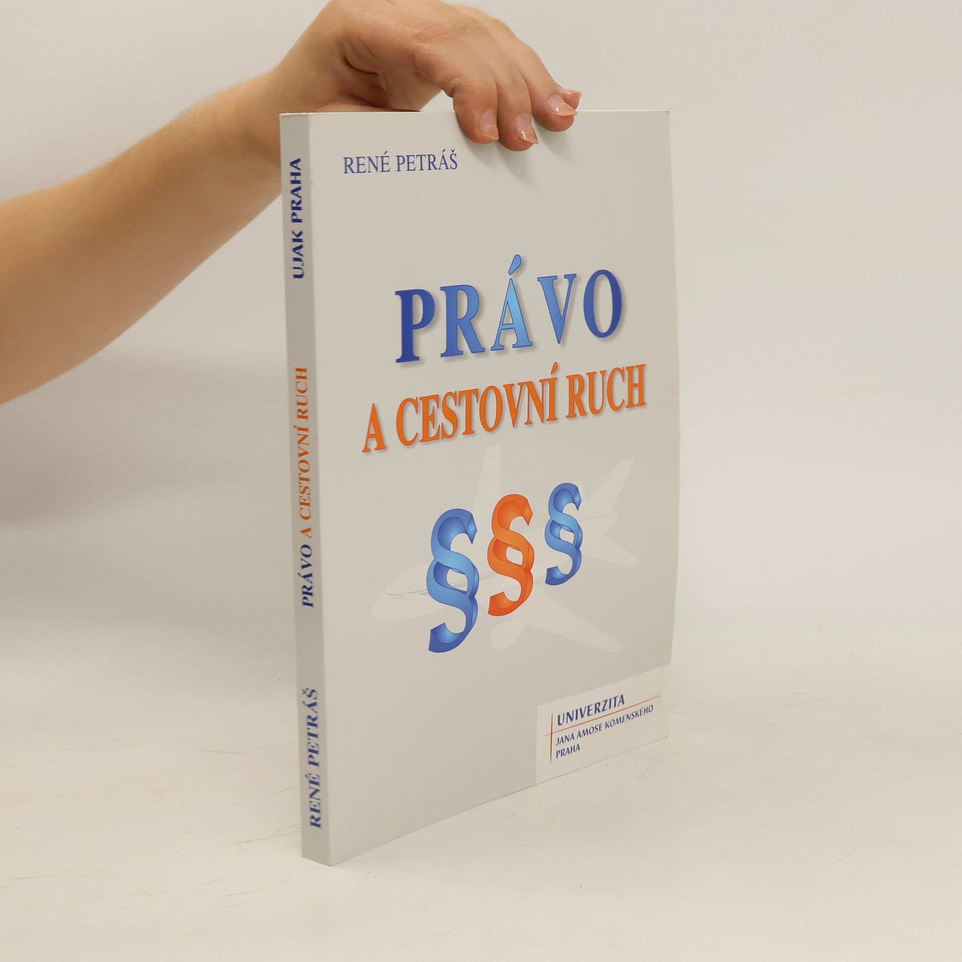René Petráš Právo a cestovní ruch