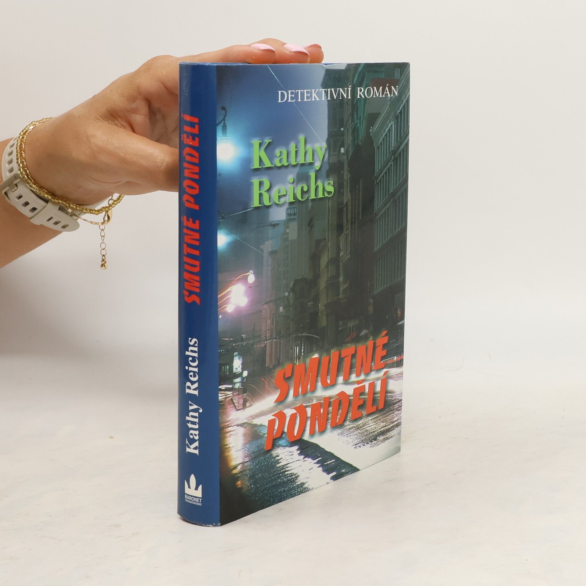 Kathy Reichs Smutné pondělí
