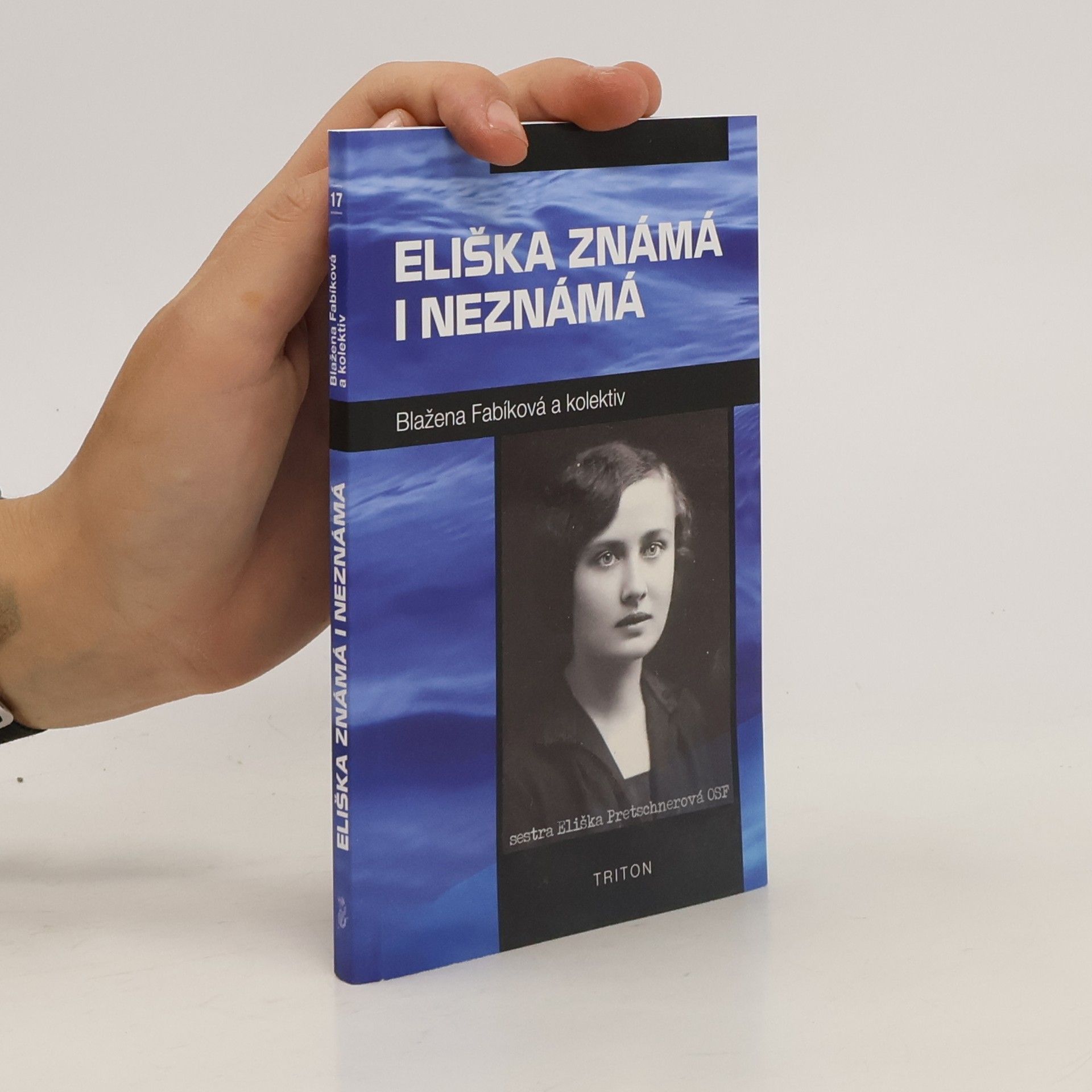 Blažena Fablíková Eliška známá i neznámá