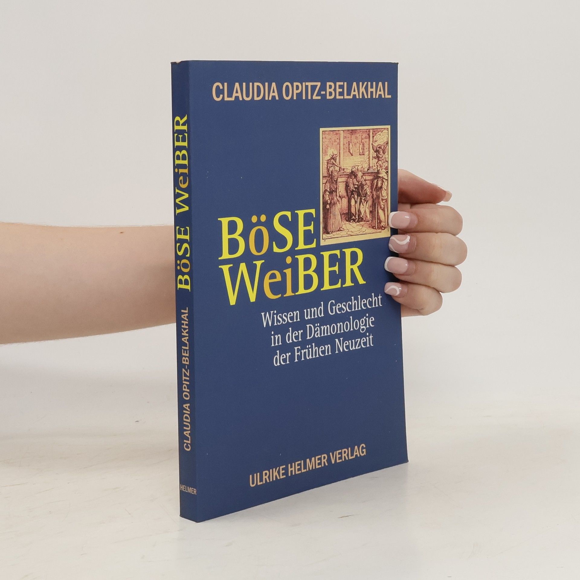 Claudia Opitz Belakhal Böse Weiber