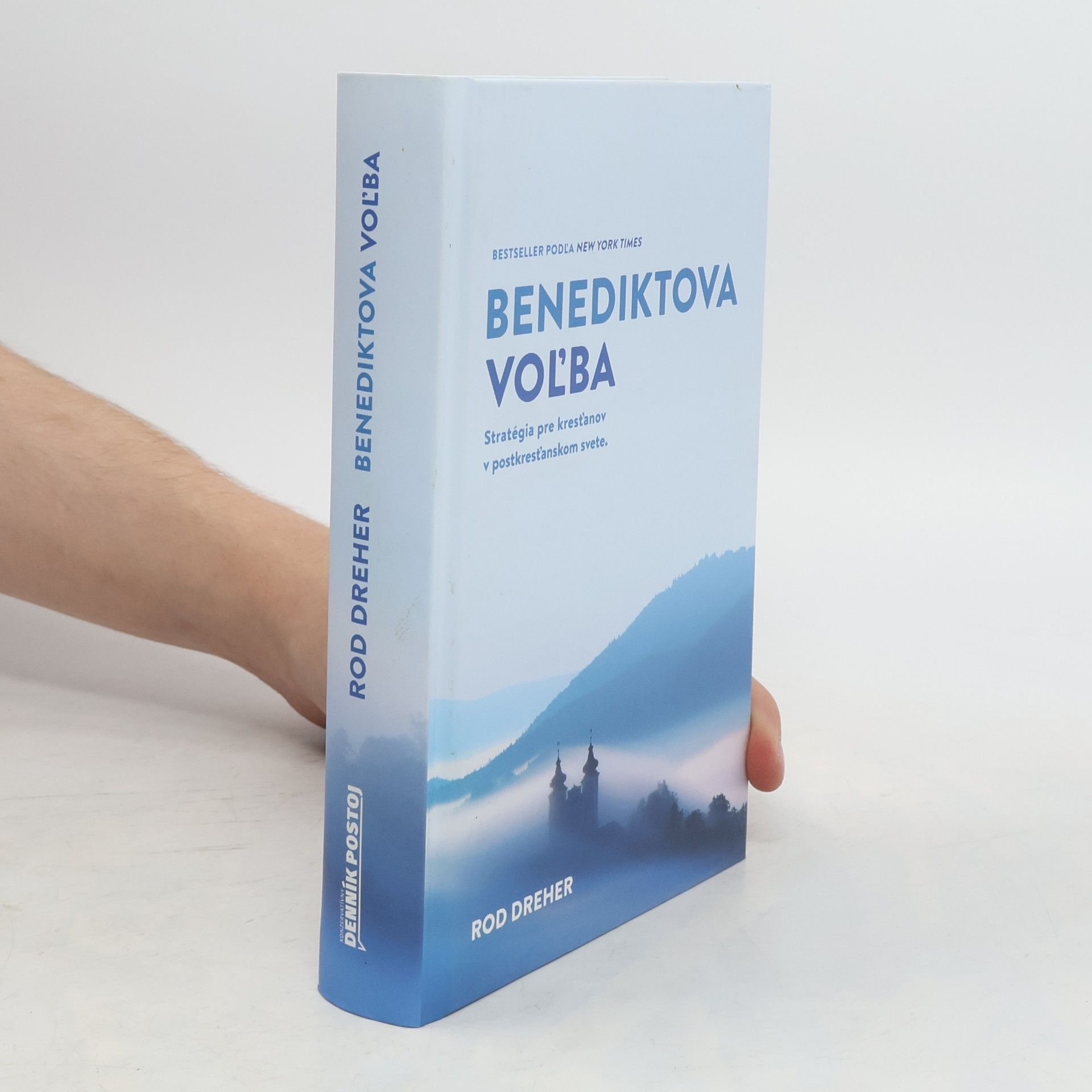 Rod Dreher Benediktova voľba
