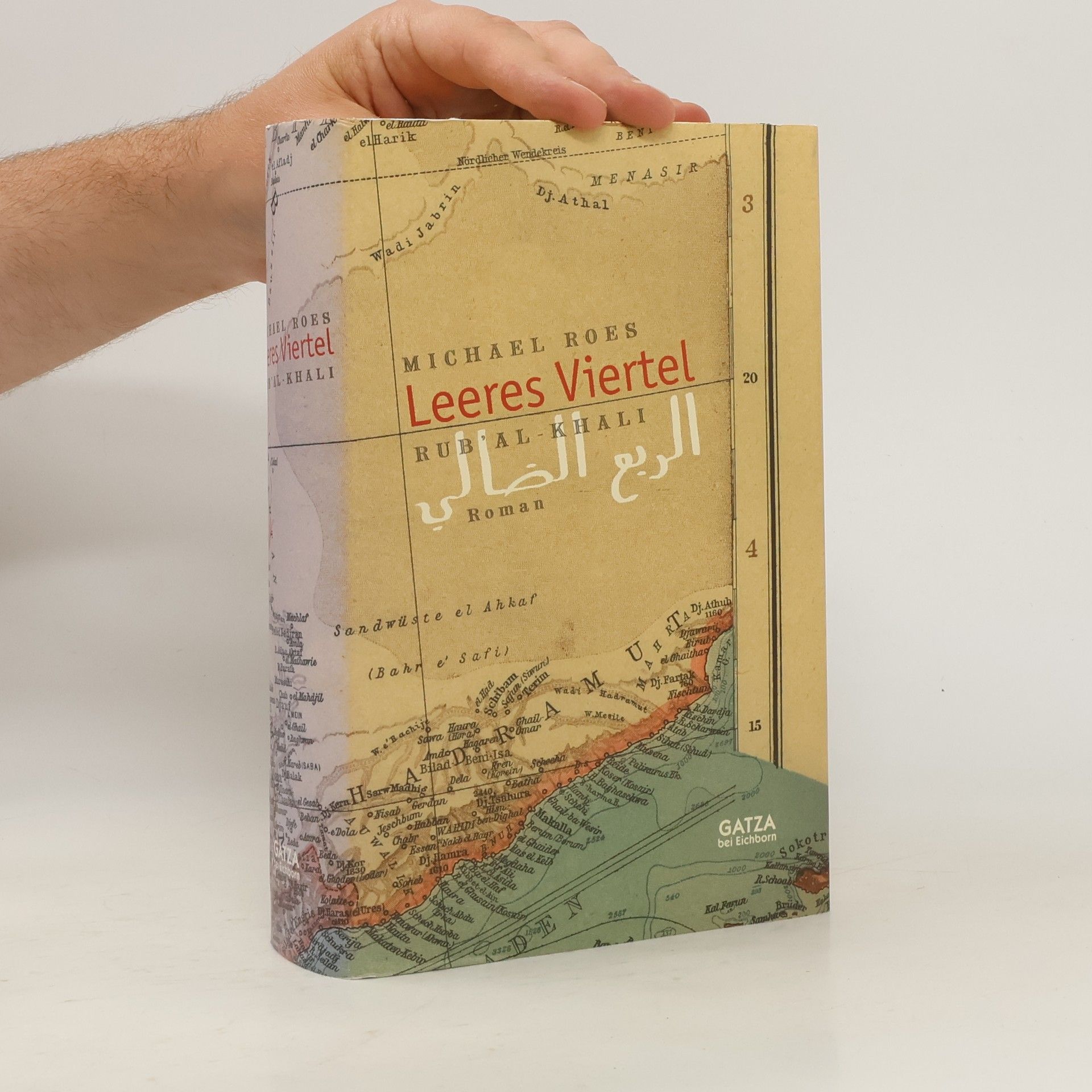 Michael Roes Rubʿ al-Khali - leeres Viertel