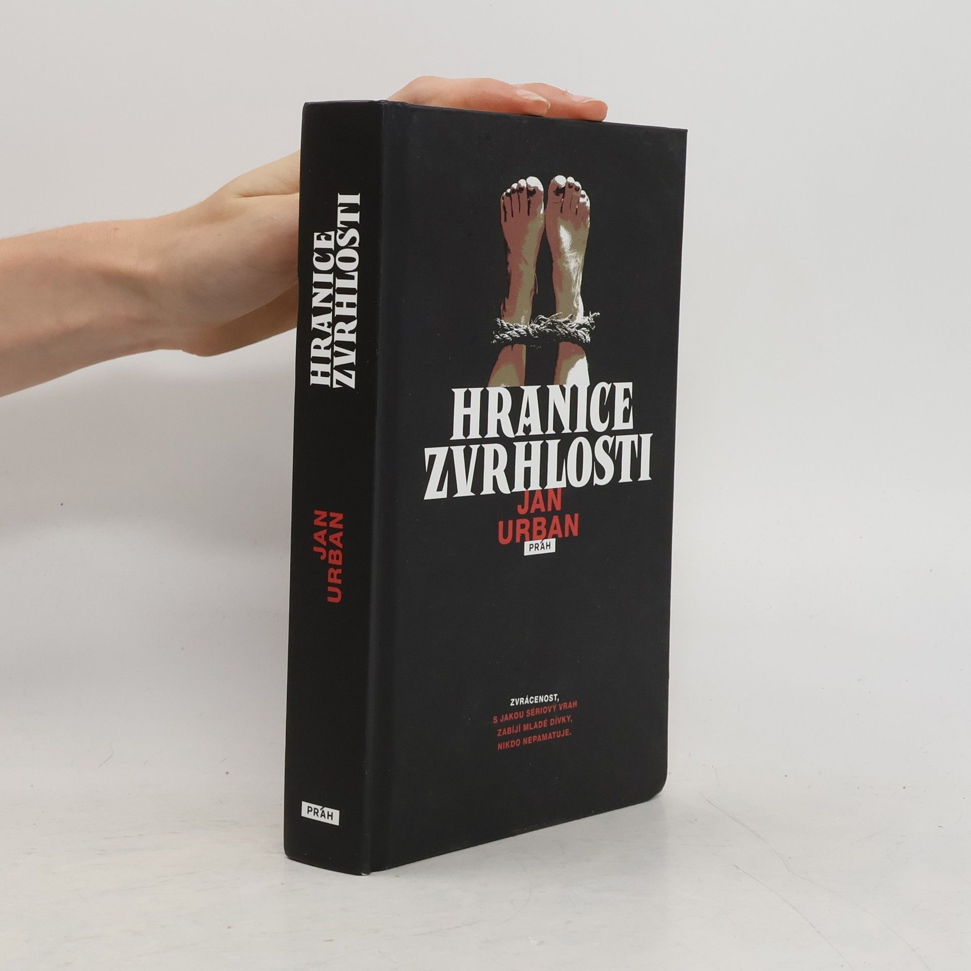 Jan Urban Hranice zvrhlosti