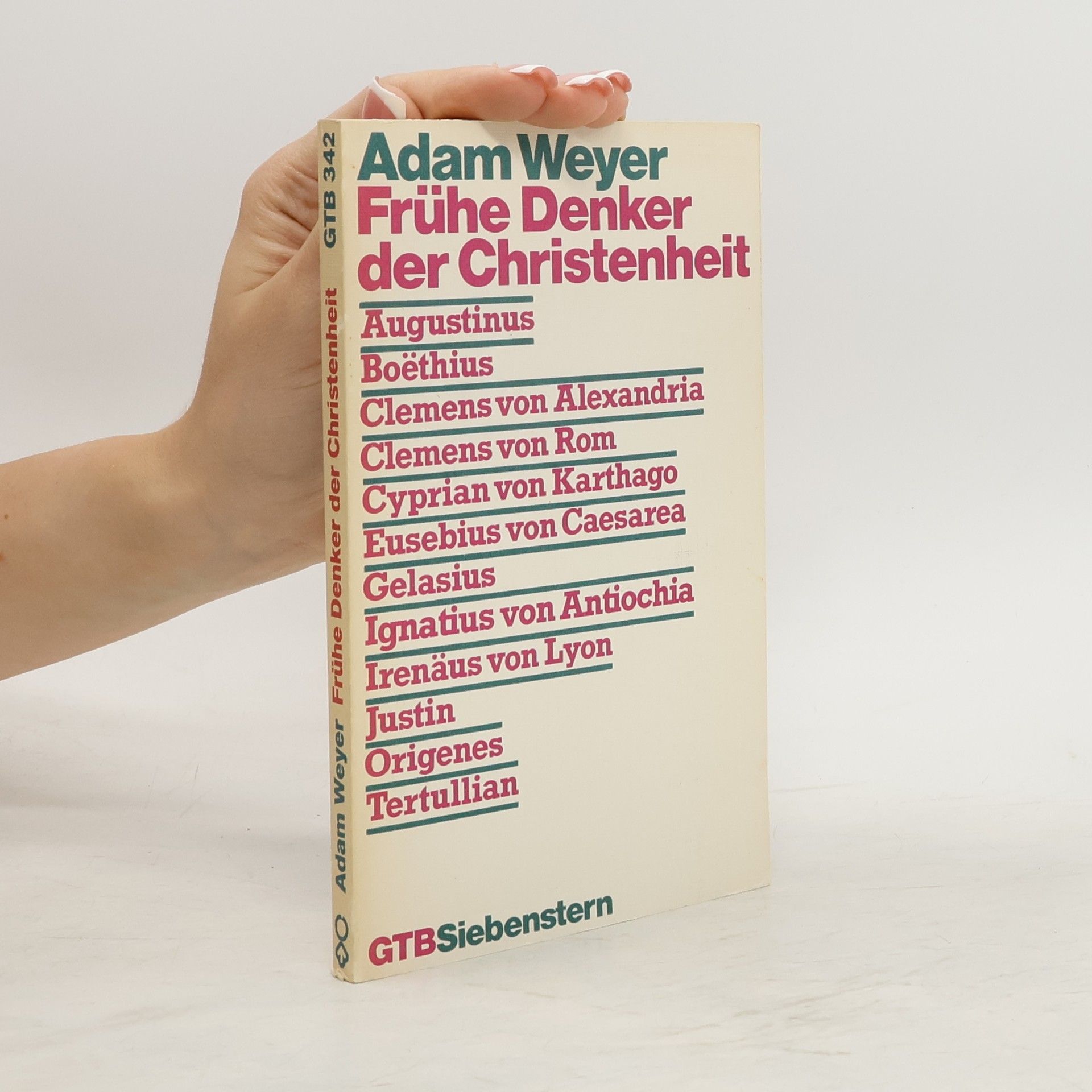 Adam Weyer Frühe Denker der Christenheit