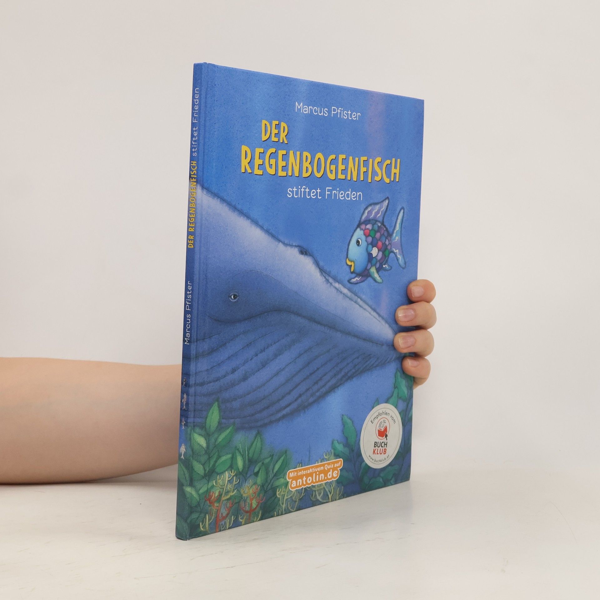 Marcus Pfister Der Regenbogenfisch stiftet Frieden