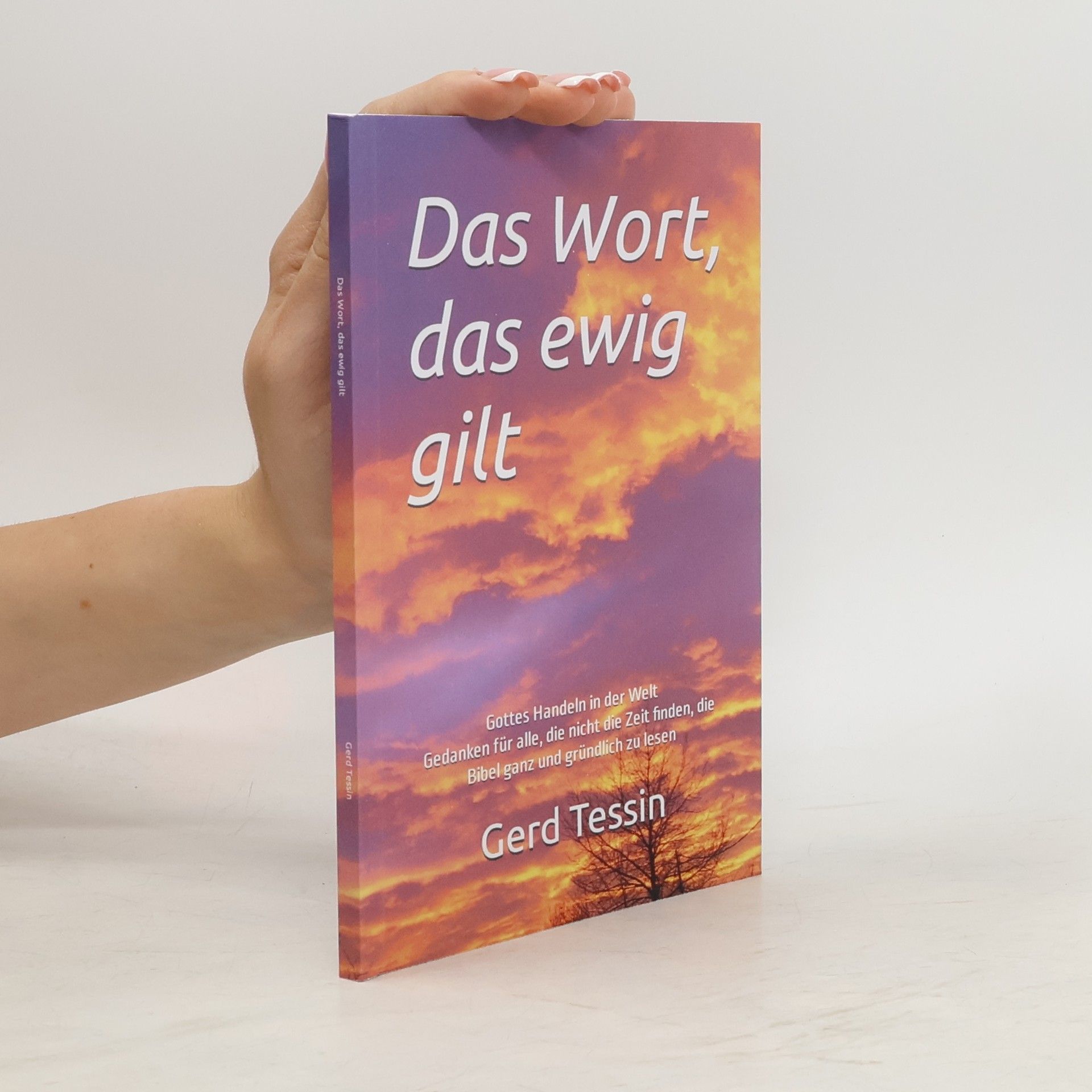Gerd Tessin Das Wort, das ewig gilt