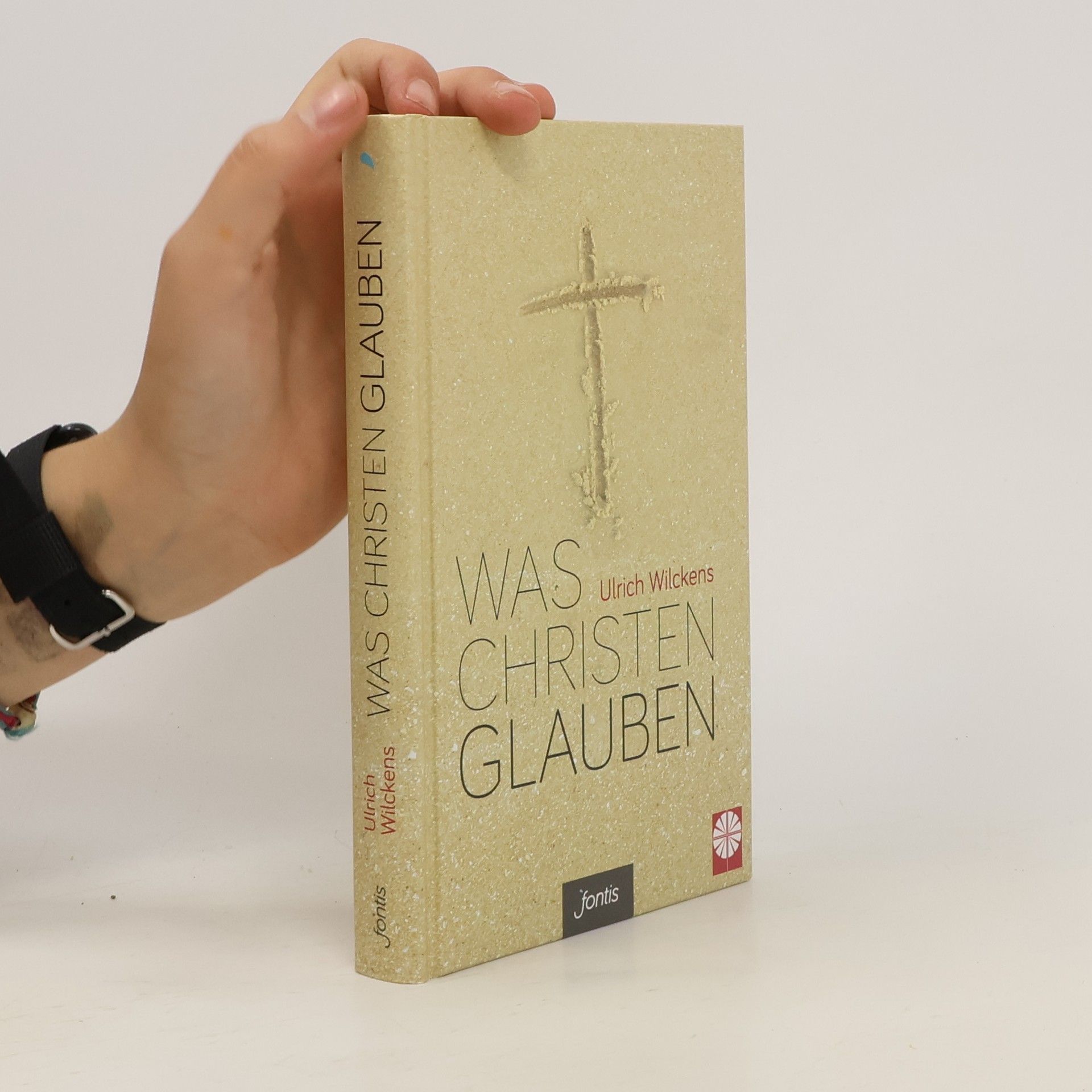 Ulrich Wilckens Was Christen glauben