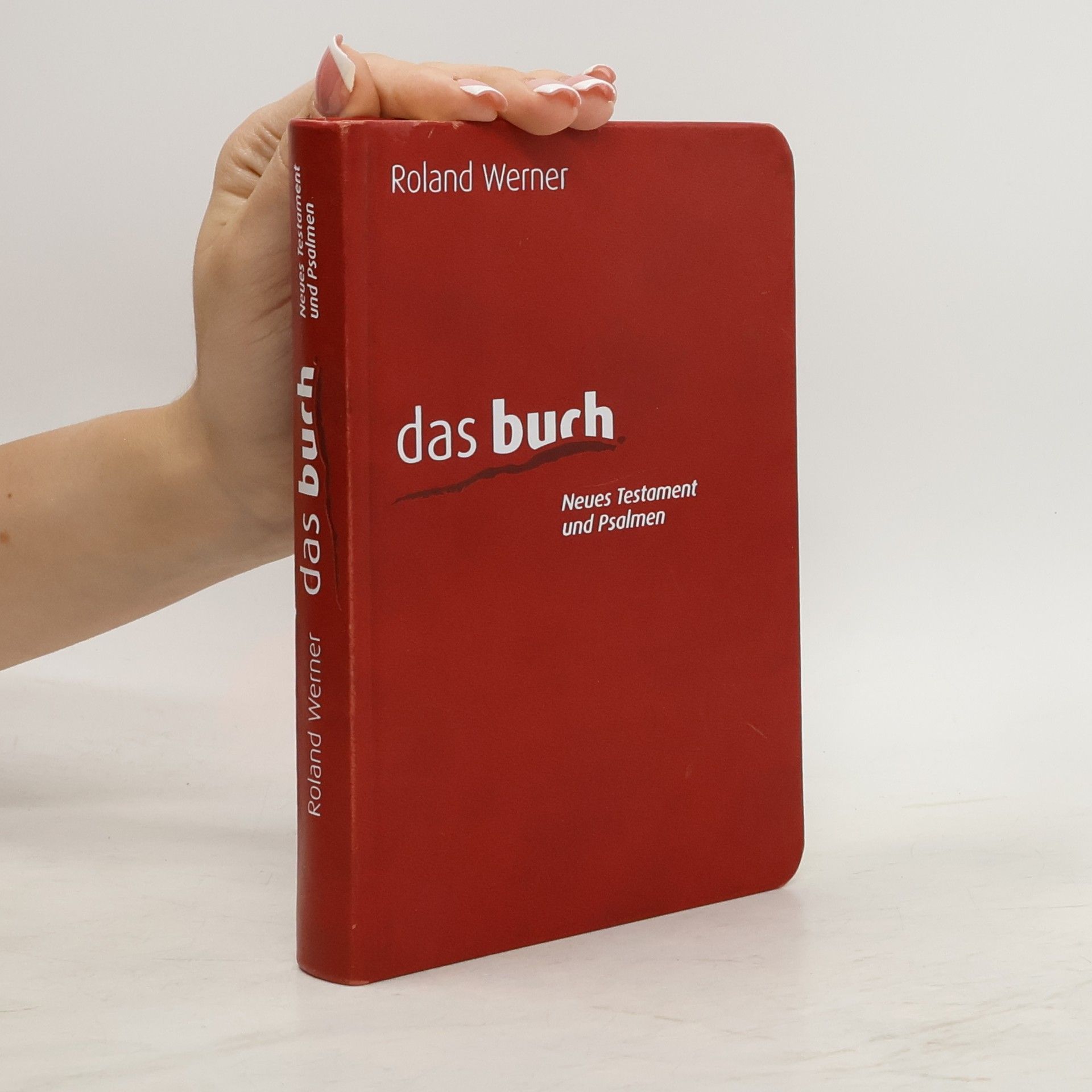 Roland A. Werner Das Buch, Neues Testament und Psalmen, Taschenausgabe, Kunstleder