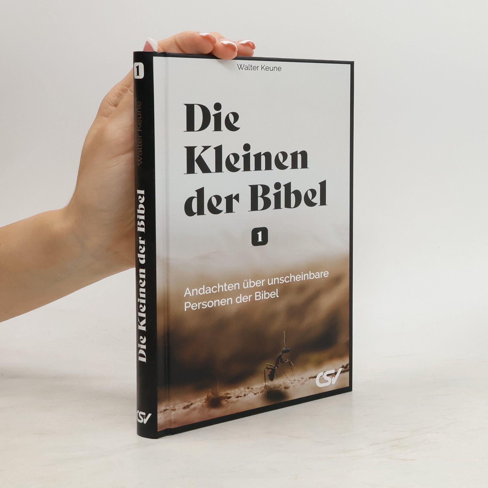 Walter Keune Die Kleinen der Bibel 1