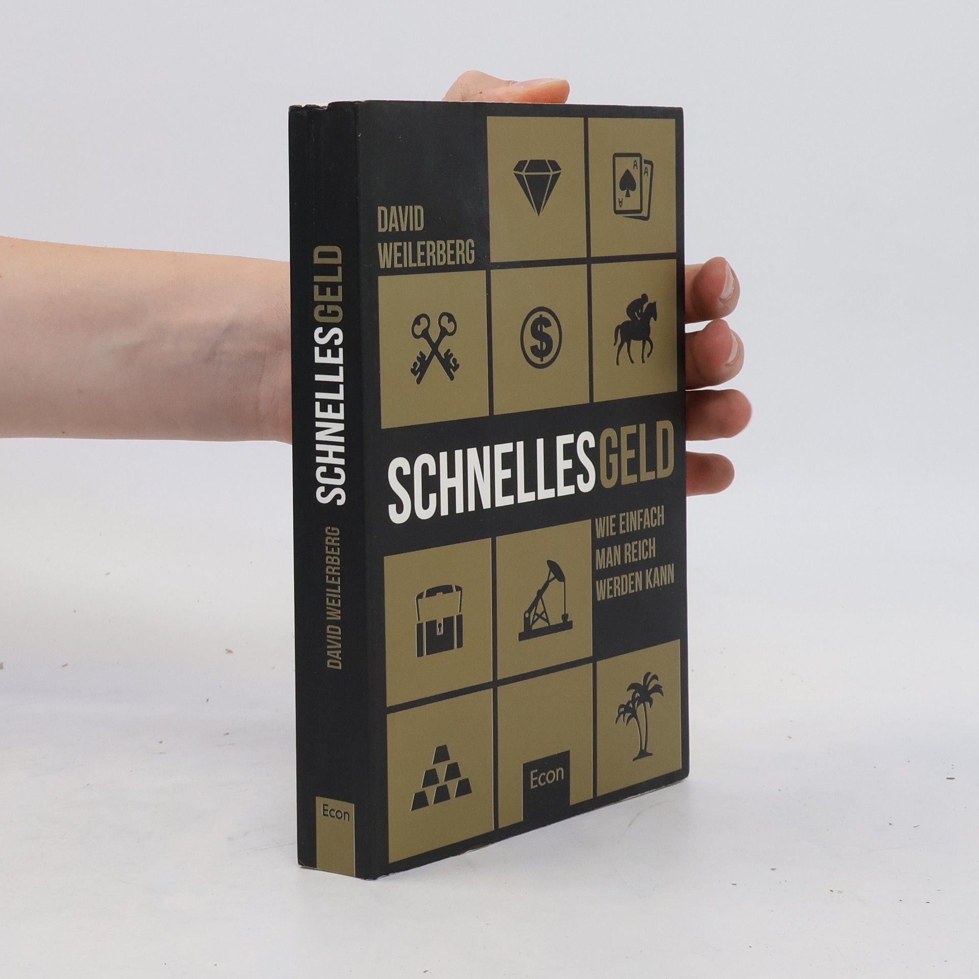 David Weilerberg Schnelles Geld