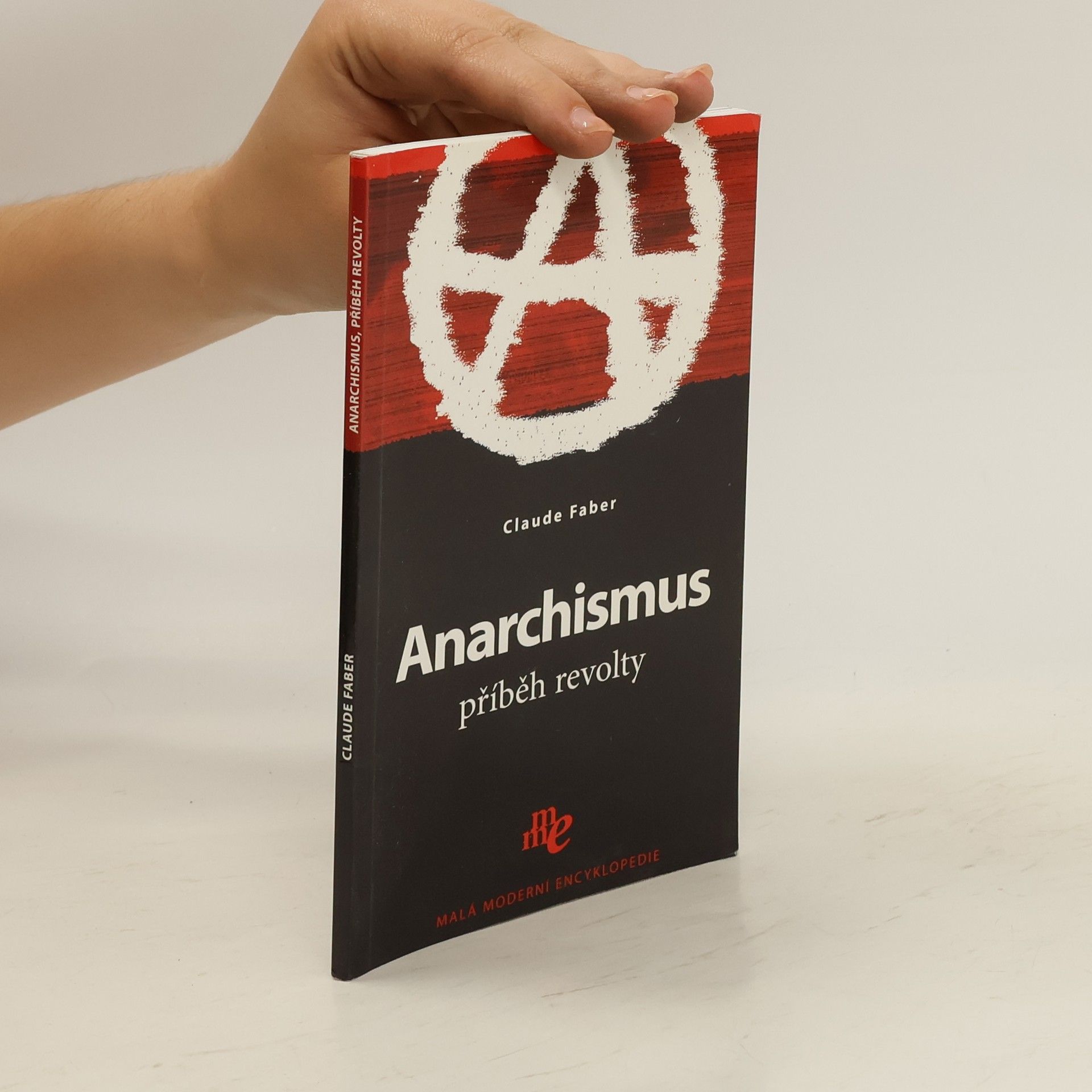 Claude Faber Anarchismus. Příběh revolty