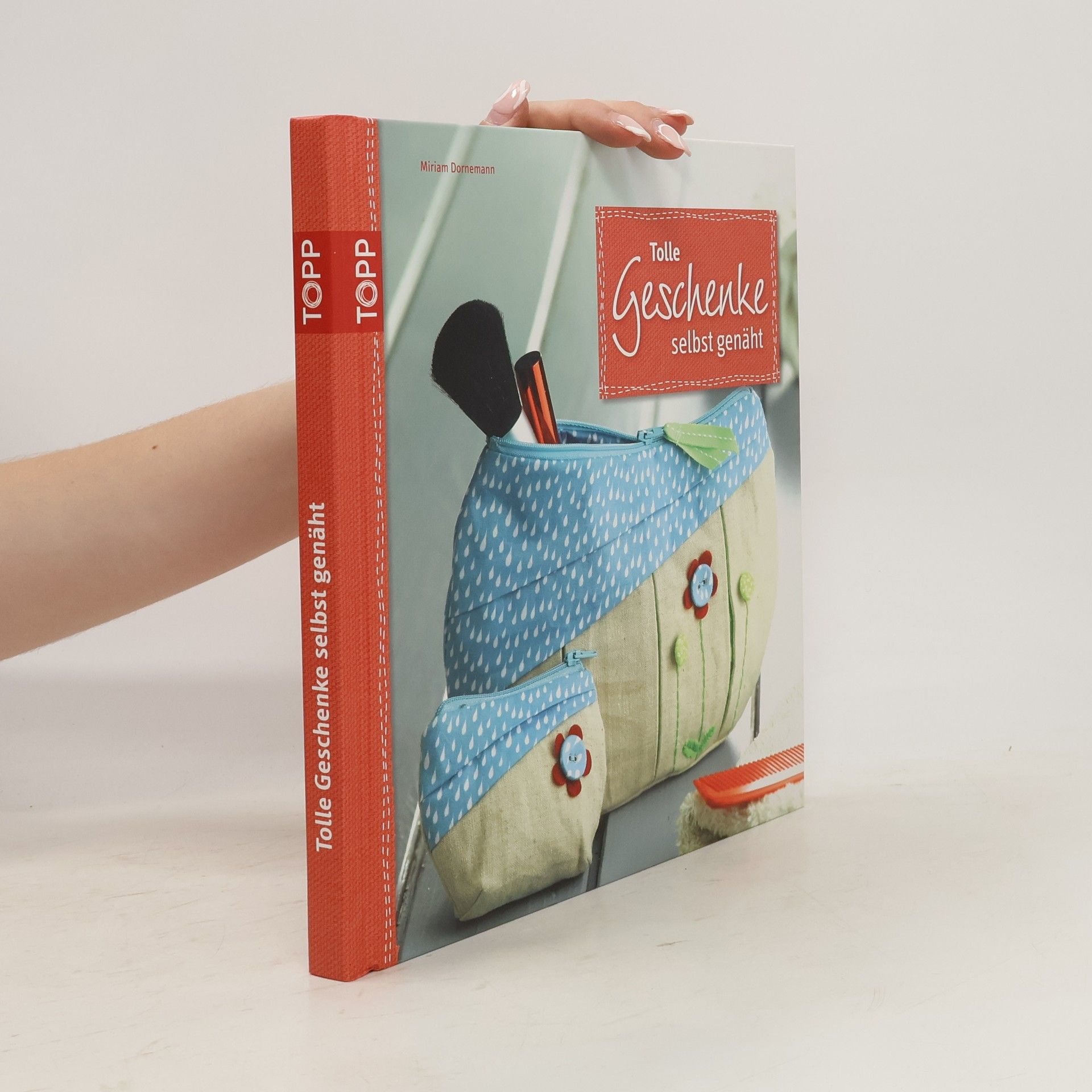 Miriam Dornemann Tolle Geschenke selbst genäht