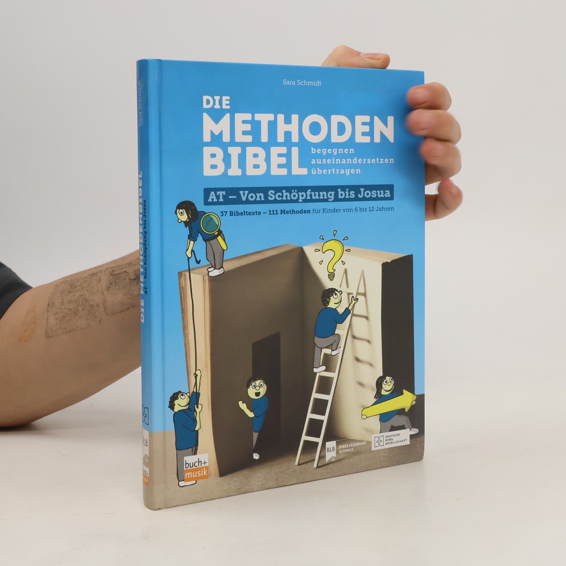 Sara Schmidt Die Methodenbibel