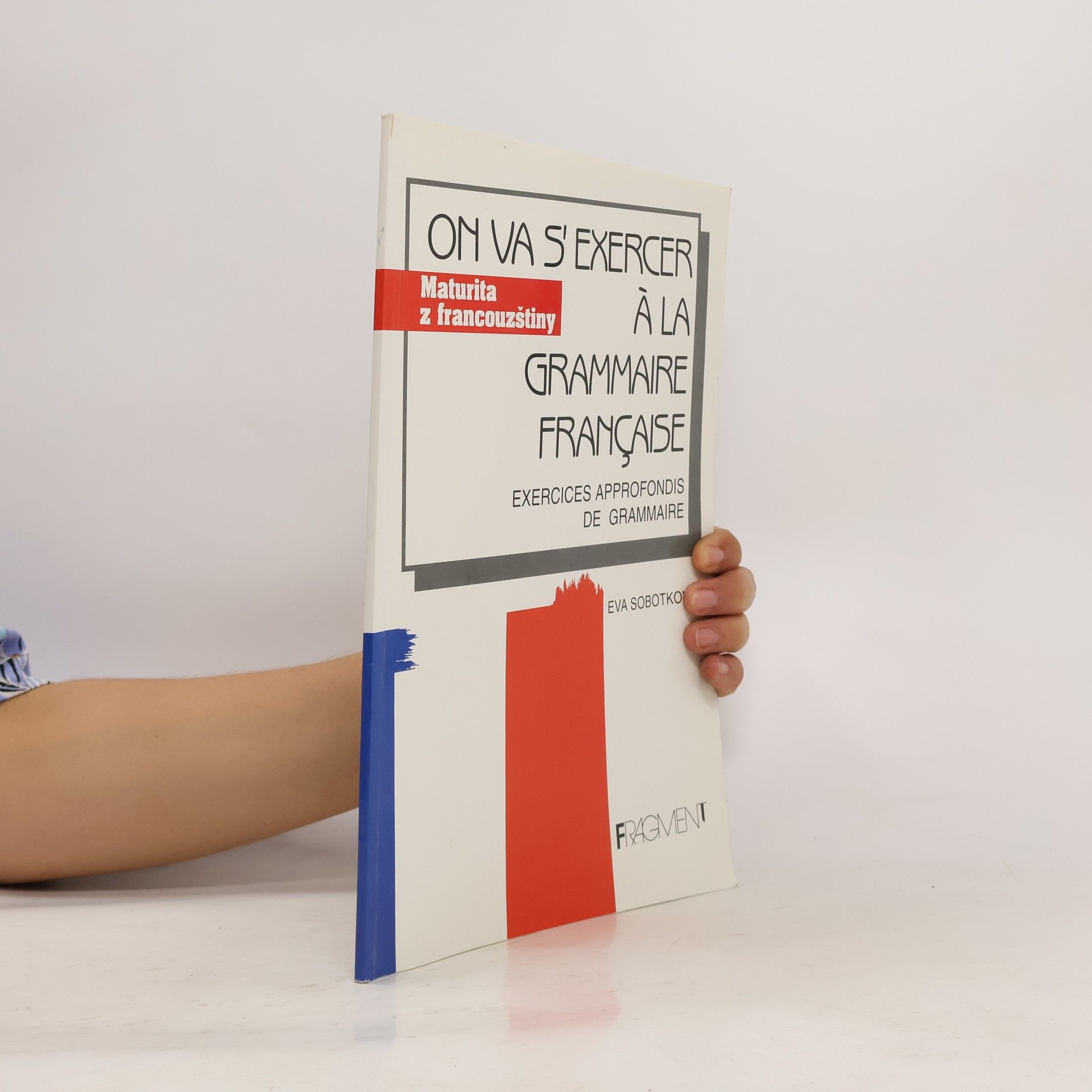 Eva Sobotková On va exercer à la grammaire française