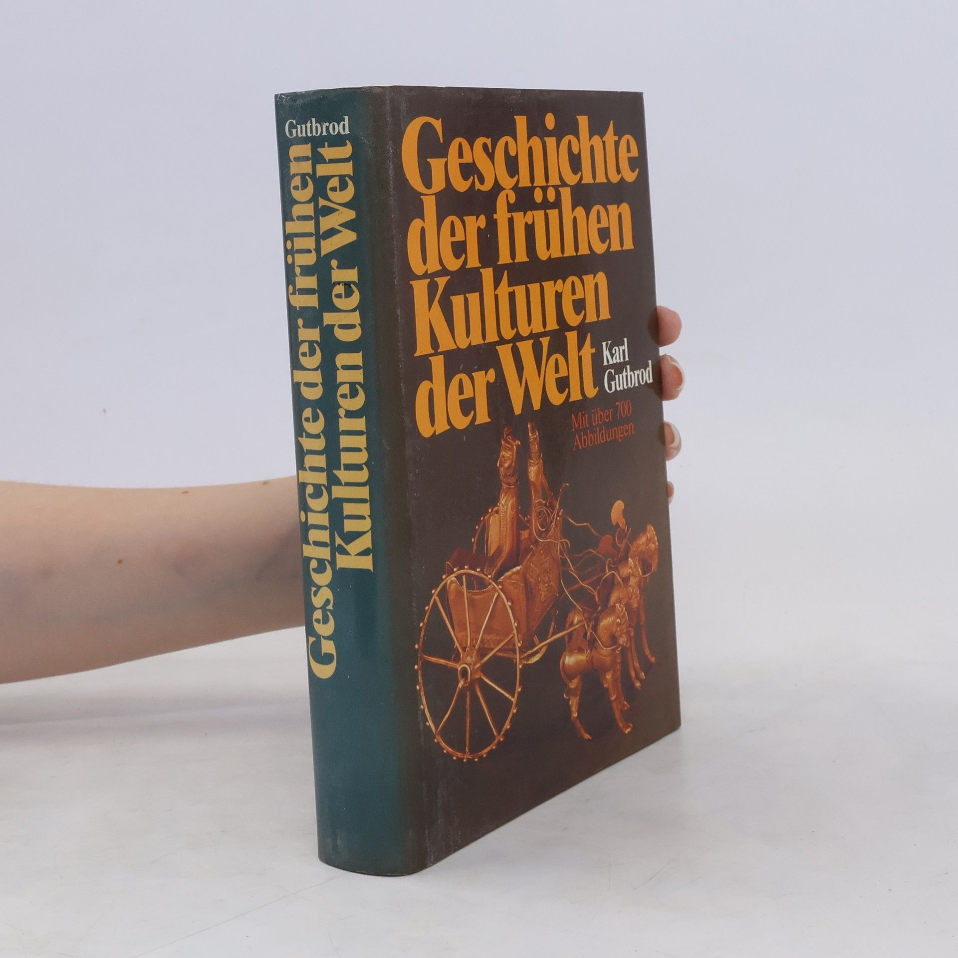 Karl Gutbrod Geschichte der frühen Kulturen der Welt