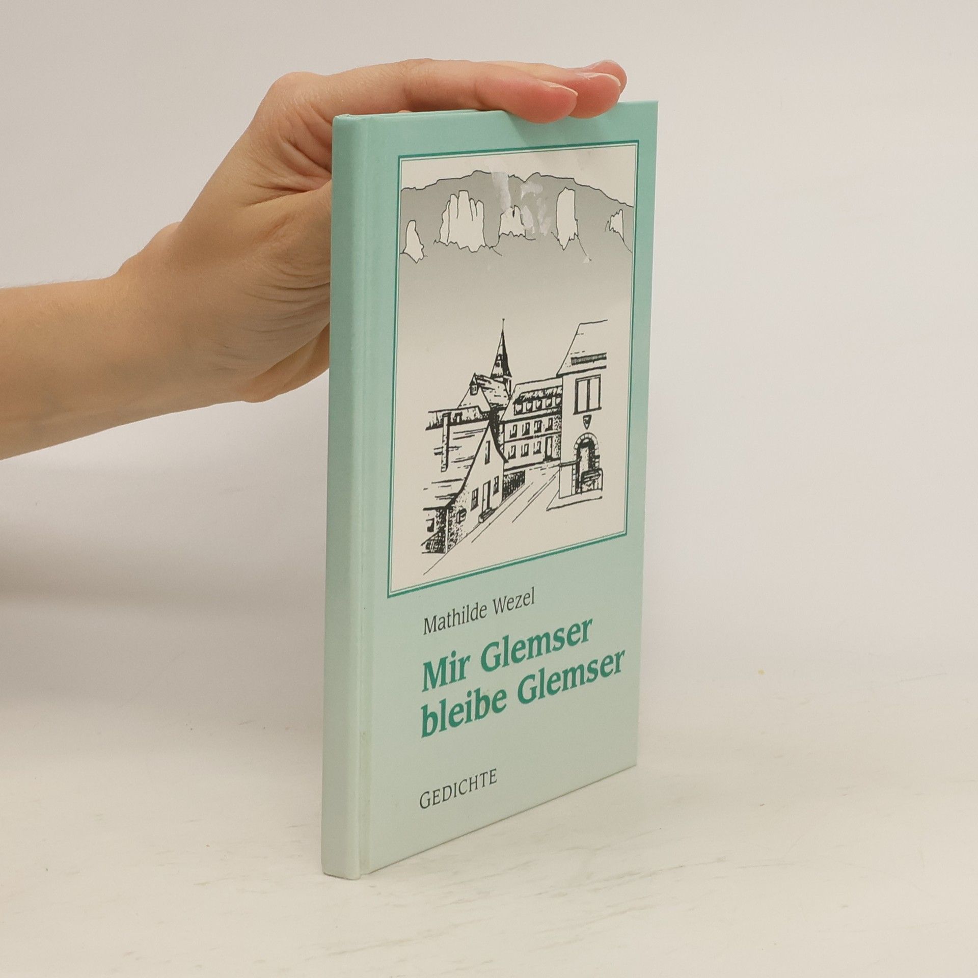 Mathilde Wezel Mir Glemser bleibe Glemser