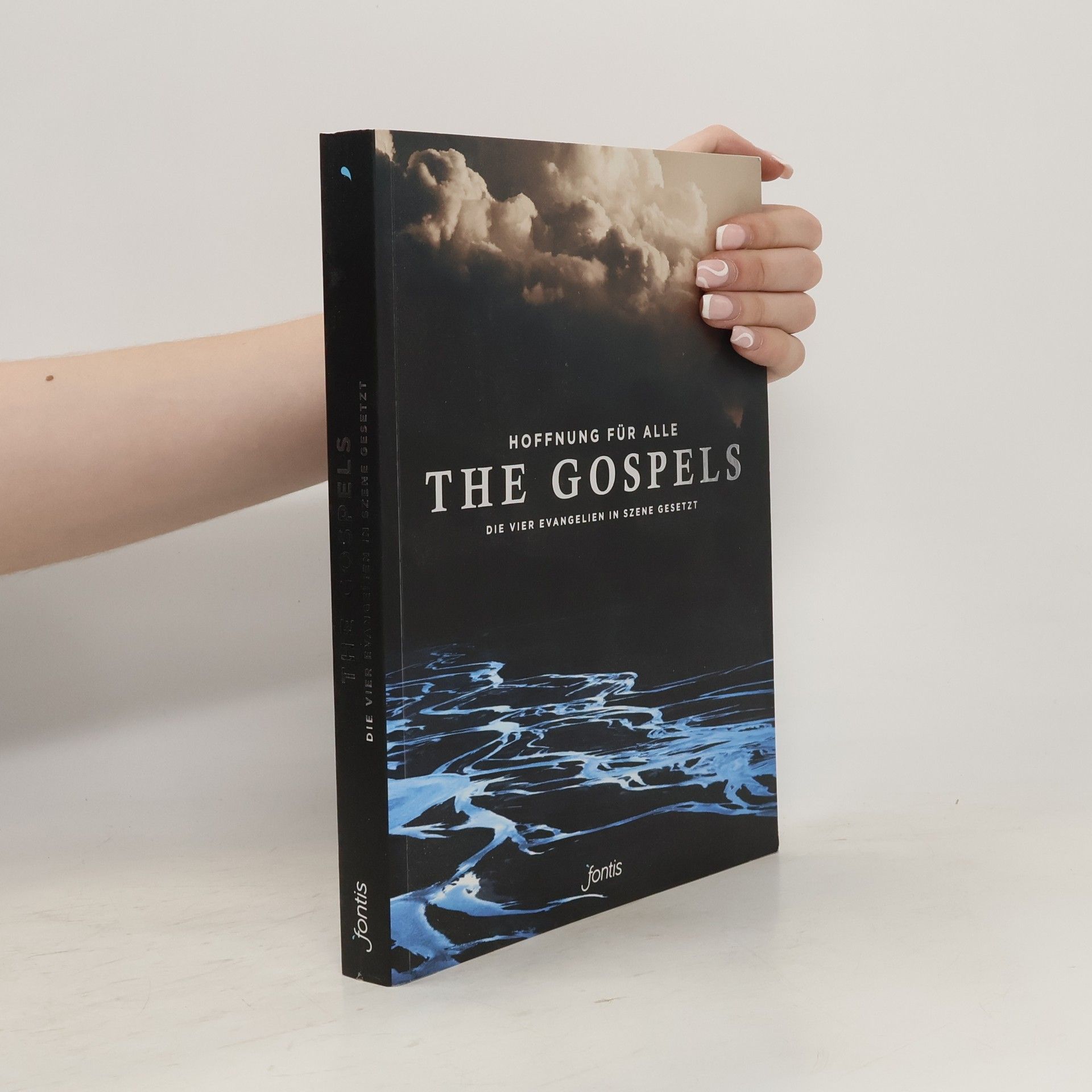 Herausgegeben von der Hoffnung für alle. Die Bibel: The Gospels