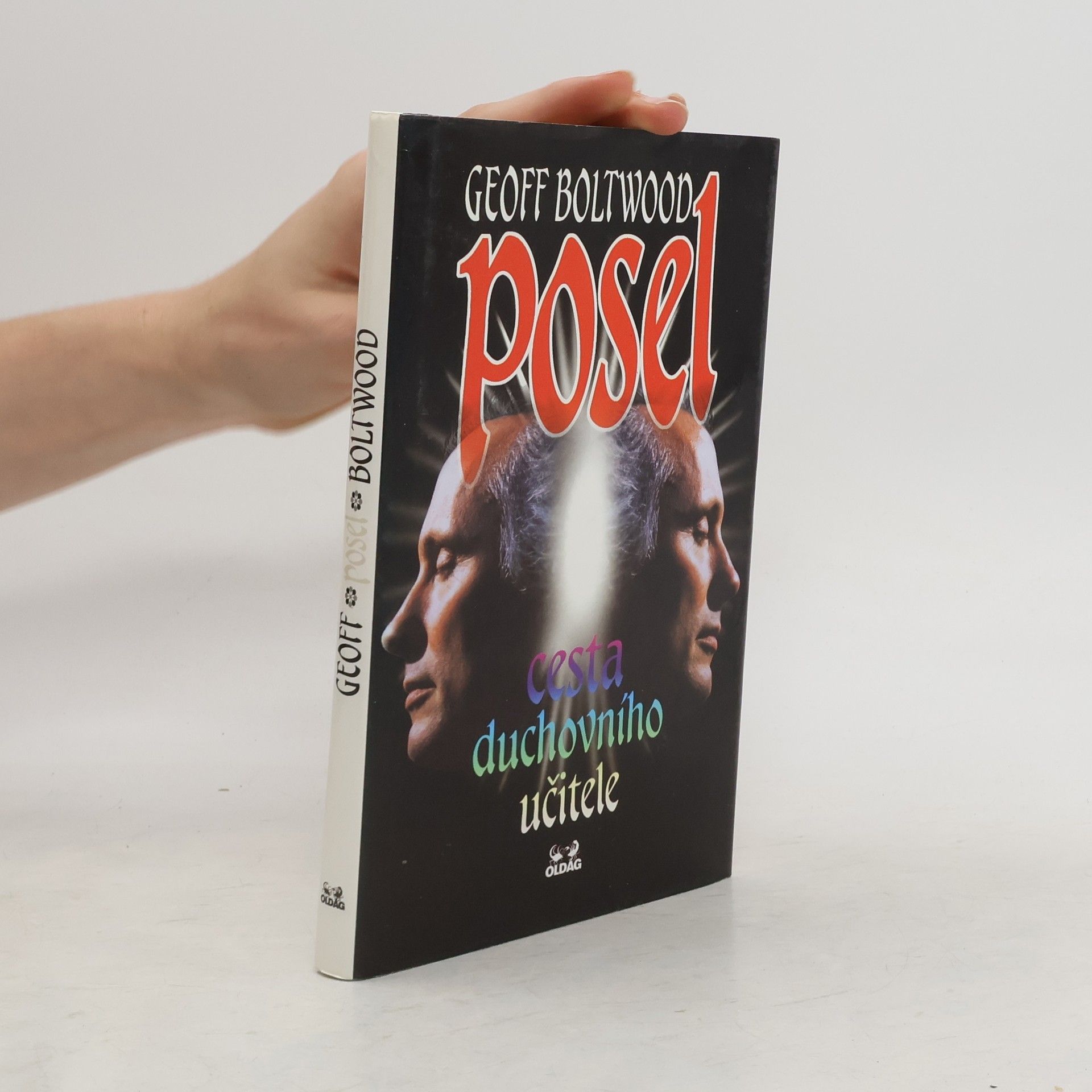 Geoff Boltwood Posel. Cesta duchovního učitele