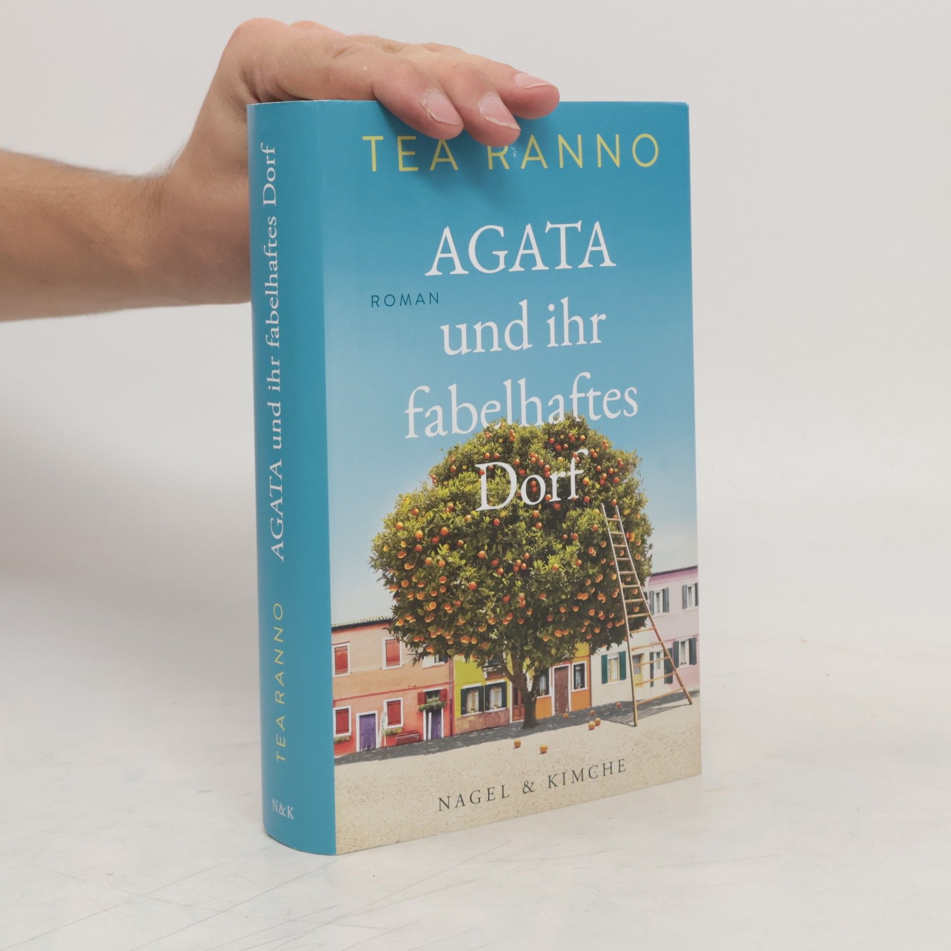 Tea Ranno Agata und ihr fabelhaftes Dorf