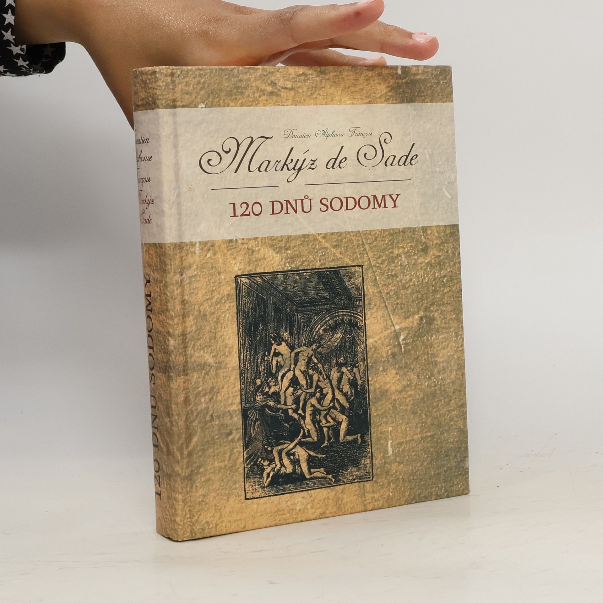 Donatien Alphonse François de Sade 120 dnů Sodomy