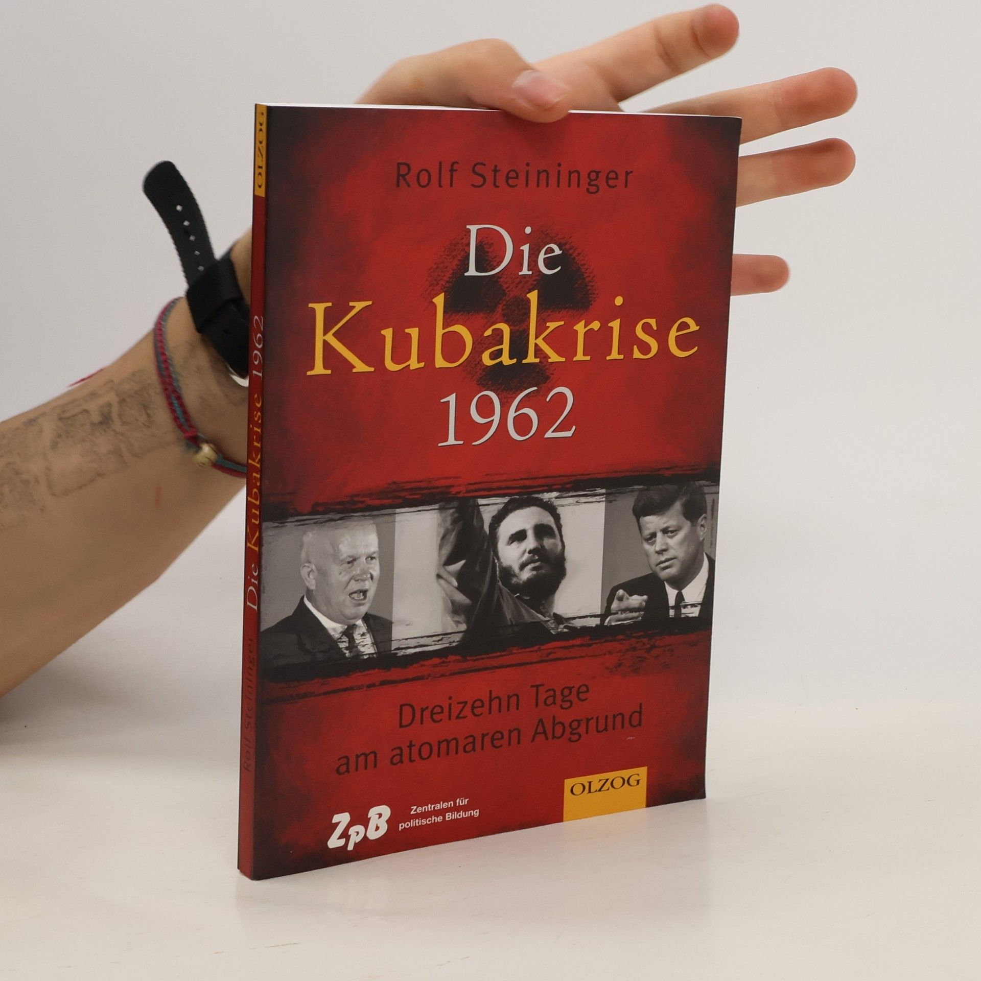 Rolf Steininger Berlinkrise und Mauerbau. 1958 bis 1963 Mit einem Kapitel zum Mauerfall 1989