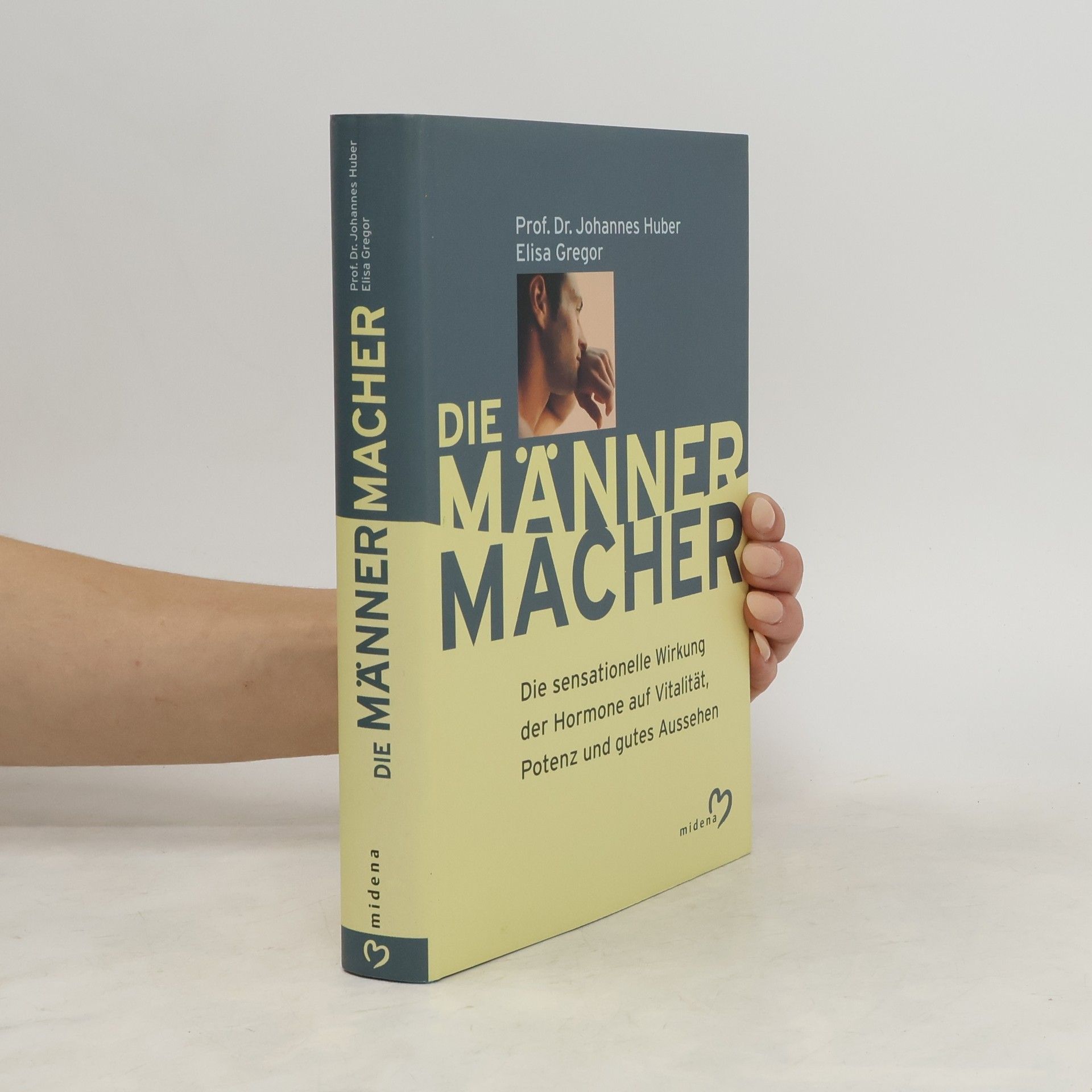 Johannes Huber Die Männermacher