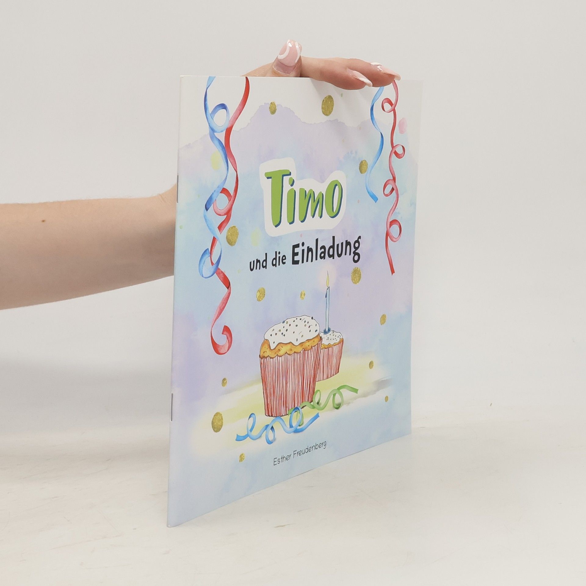 Esther Freudenberg Timo und die Einladung