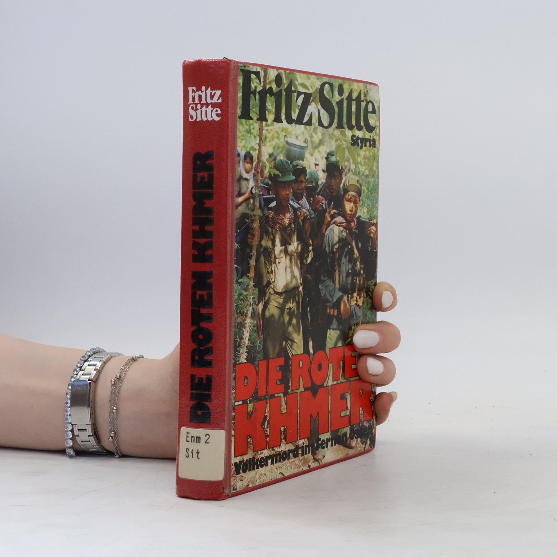 Fritz Sitte Die roten Khmer