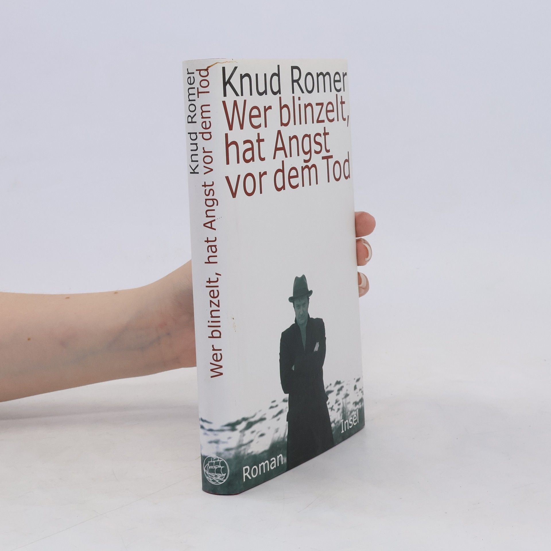 Knud Romer Wer blinzelt, hat Angst vor dem Tod