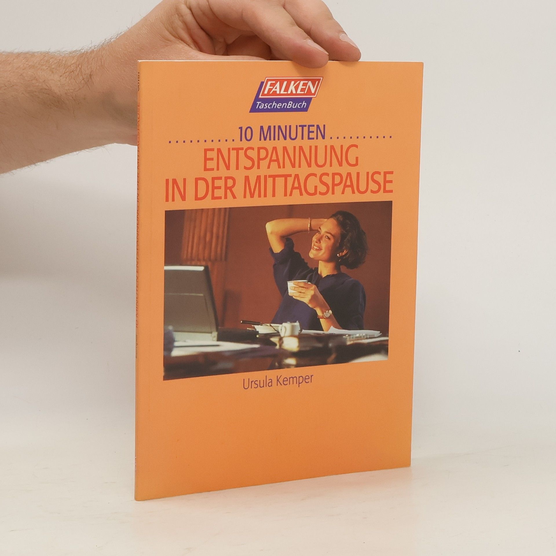 Autorenkollektiv 10 Minuten. Entspannung in der Mittagspause