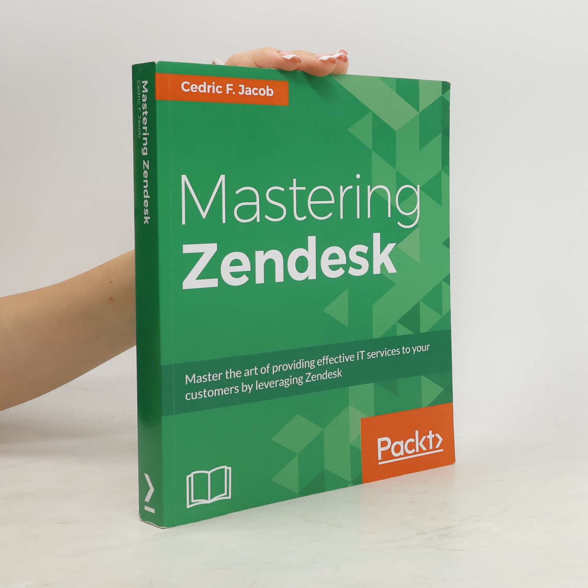 Cedric F. Jacob Mastering Zendesk